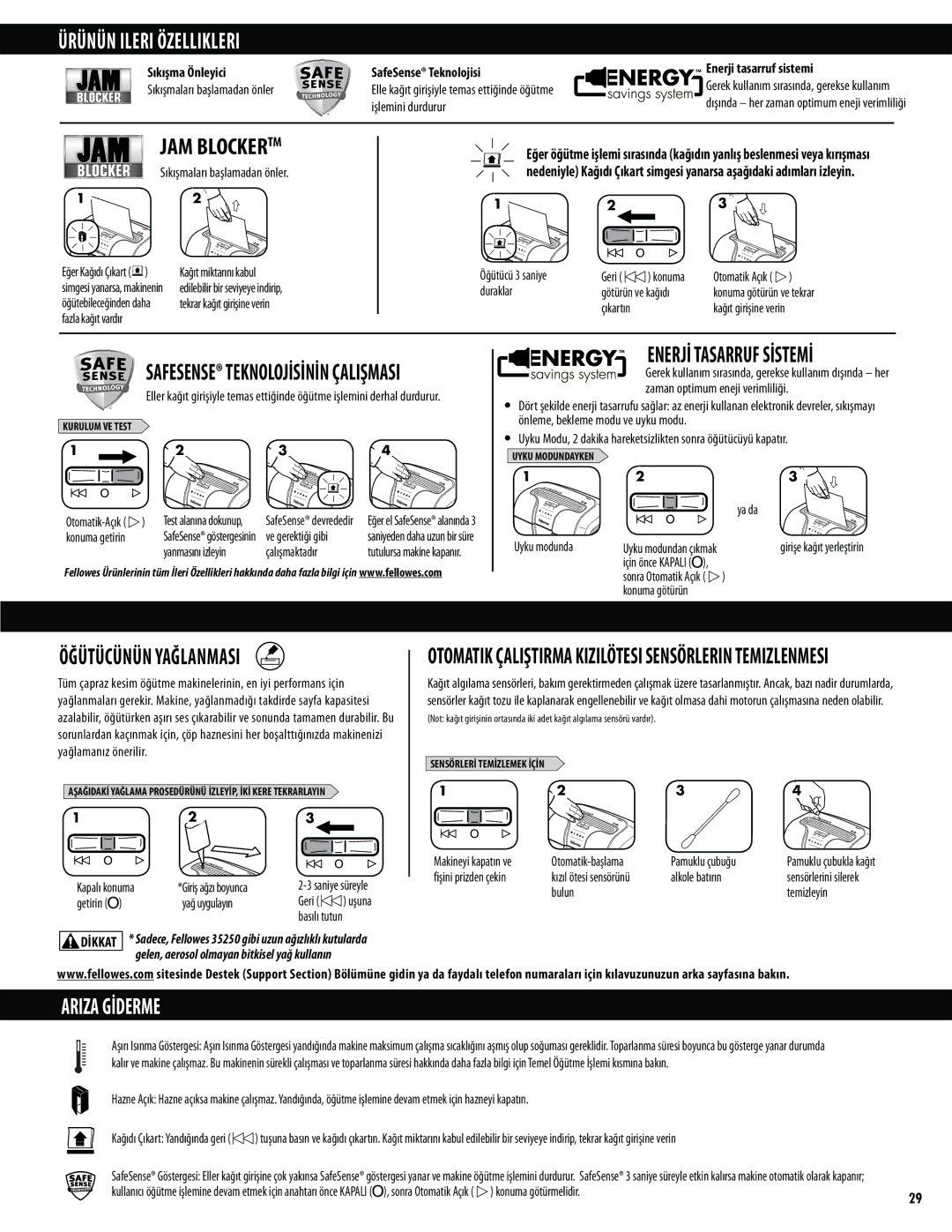 Fellowes 63cb manual Ürünün Ileri Özellikleri, Öğütücünün Yağlanmasi, Ariza Gİderme, Safesense Teknolojİsİnİn Çalişmasi 