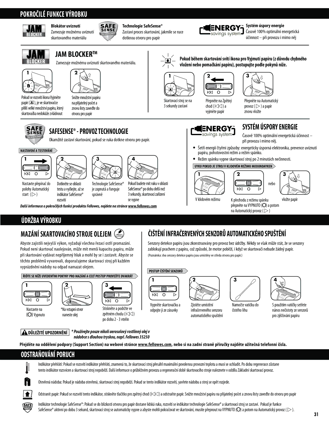 Fellowes 63cb manual Pokročilé Funkce Výrobku, Údržba Výrobku, Odstraňování Poruch, Mazání Skartovacího Stroje Olejem 