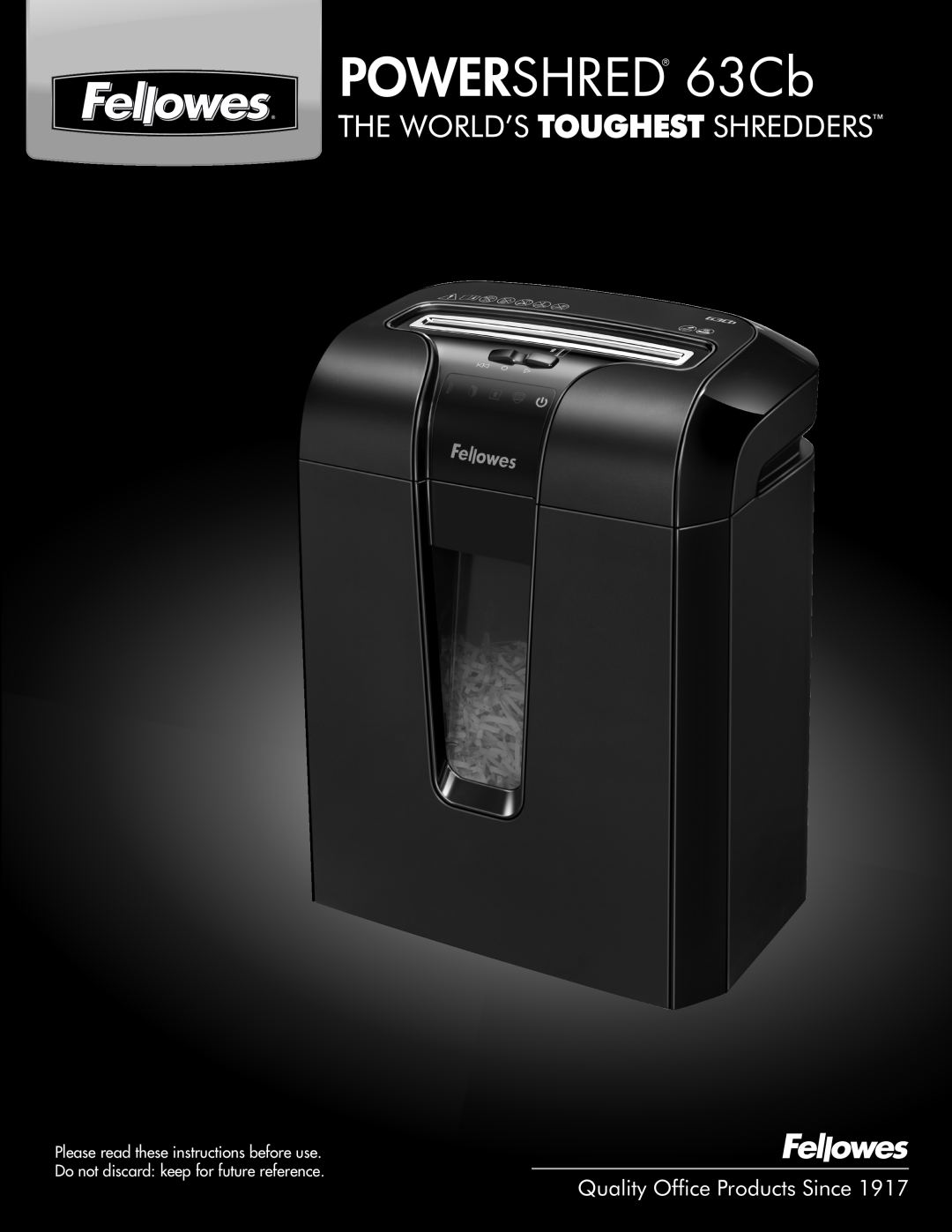 Fellowes 63cb manual POWERSHRED 63Cb, Quality Office Products Since 