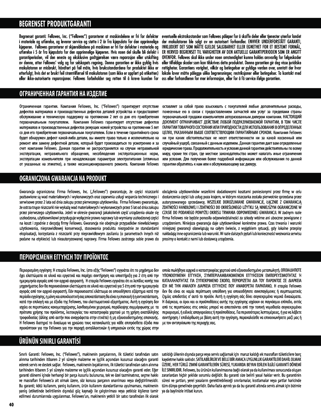 Fellowes 63cb manual Ürünün Sinirli Garantisi, Begrenset Produktgaranti, Ограниченная Гарантия На Изделие 