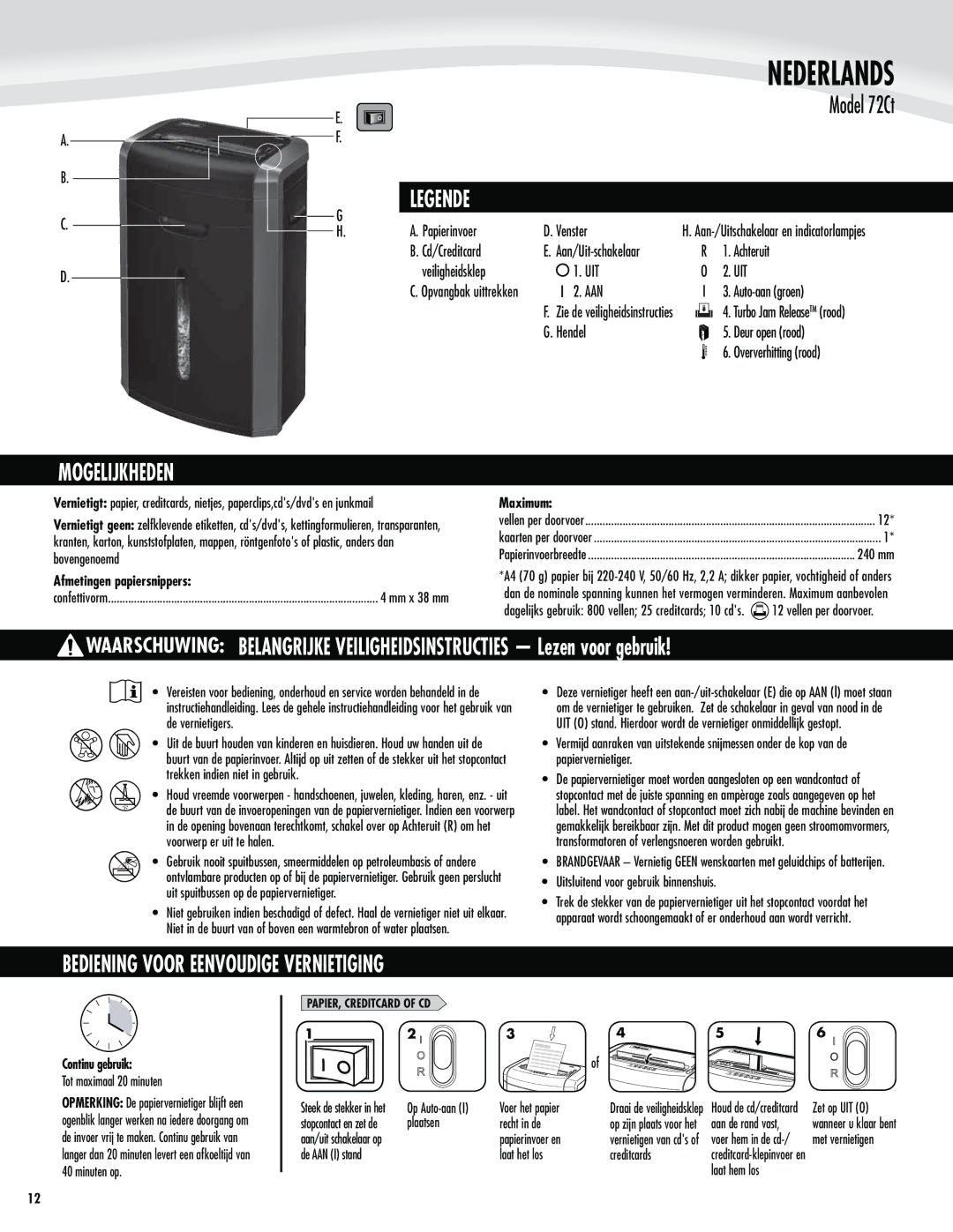 Fellowes 72Ct manual Nederlands, Mogelijkheden, Bediening Voor Eenvoudige Vernietiging, Afmetingen papiersnippers 