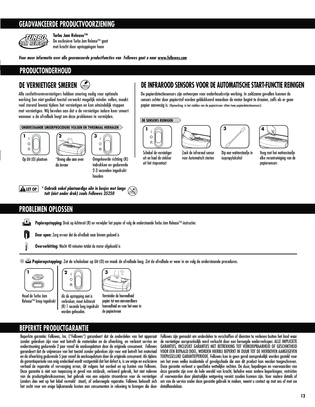 Fellowes 72Ct manual Geadvanceerde Productvoorziening, Productonderhoud, DE Vernietiger Smeren, Problemen Oplossen 