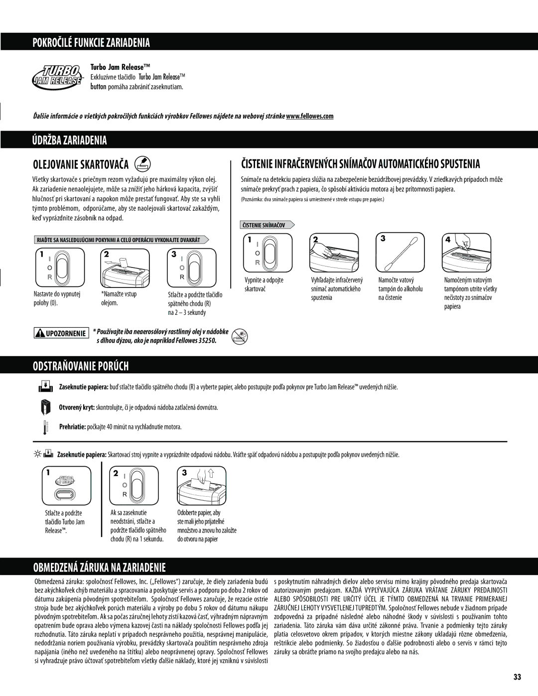 Fellowes 72Ct manual Pokročilé Funkcie Zariadenia, Údržba Zariadenia, Olejovanie Skartovača, Odstraňovanie Porúch 