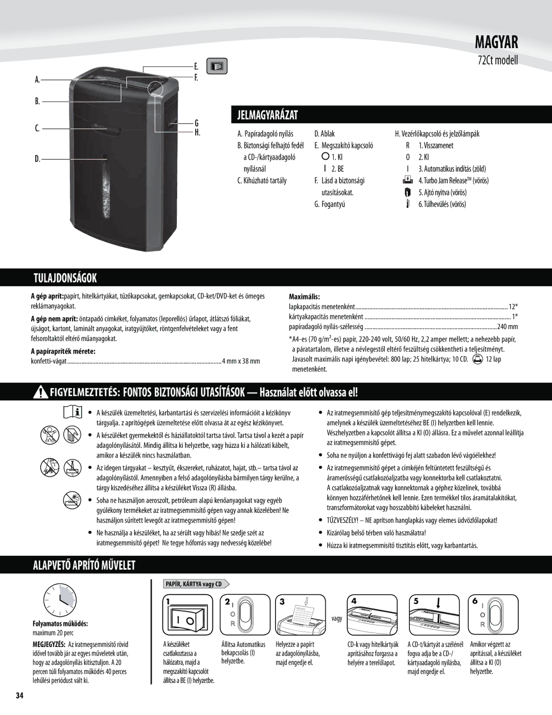 Fellowes 72Ct manual Magyar, Jelmagyarázat, Tulajdonságok 