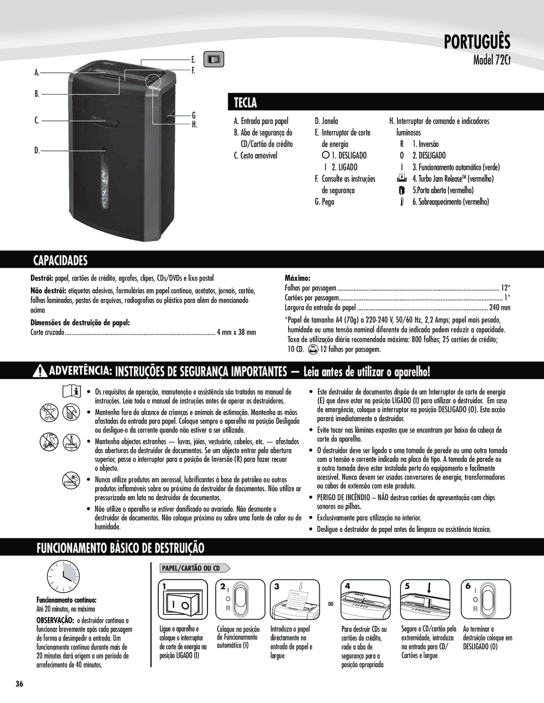 Fellowes 72Ct manual Tecla, Capacidades, Funcionamento Básico DE Destruição 