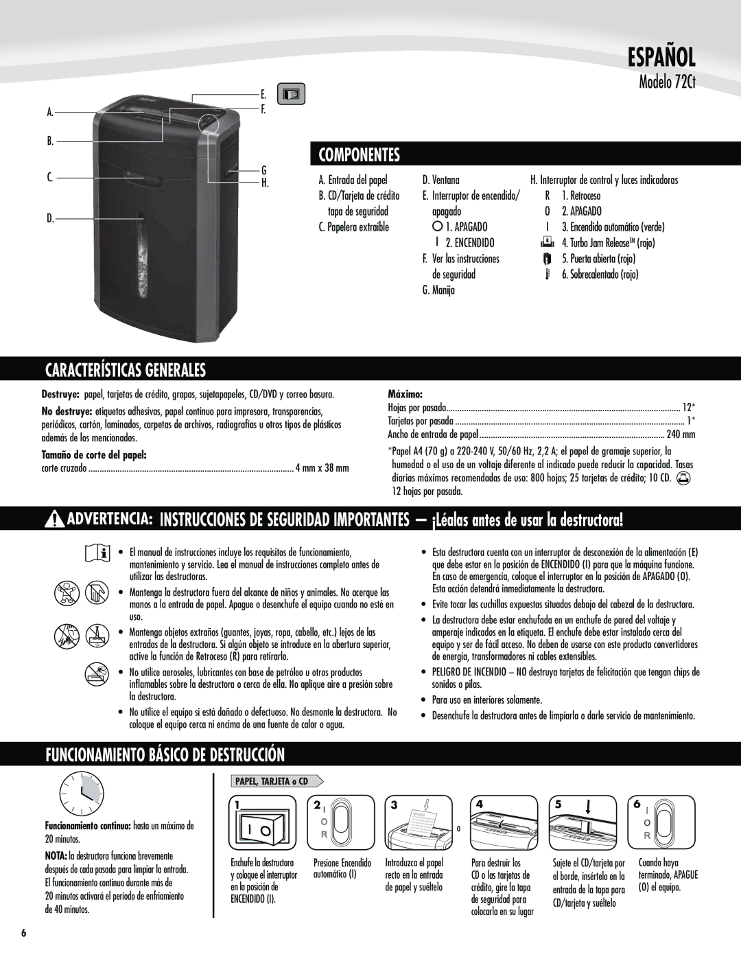 Fellowes 72Ct manual Español, Características Generales, Funcionamiento Básico DE Destrucción, Apagado, Encendido 