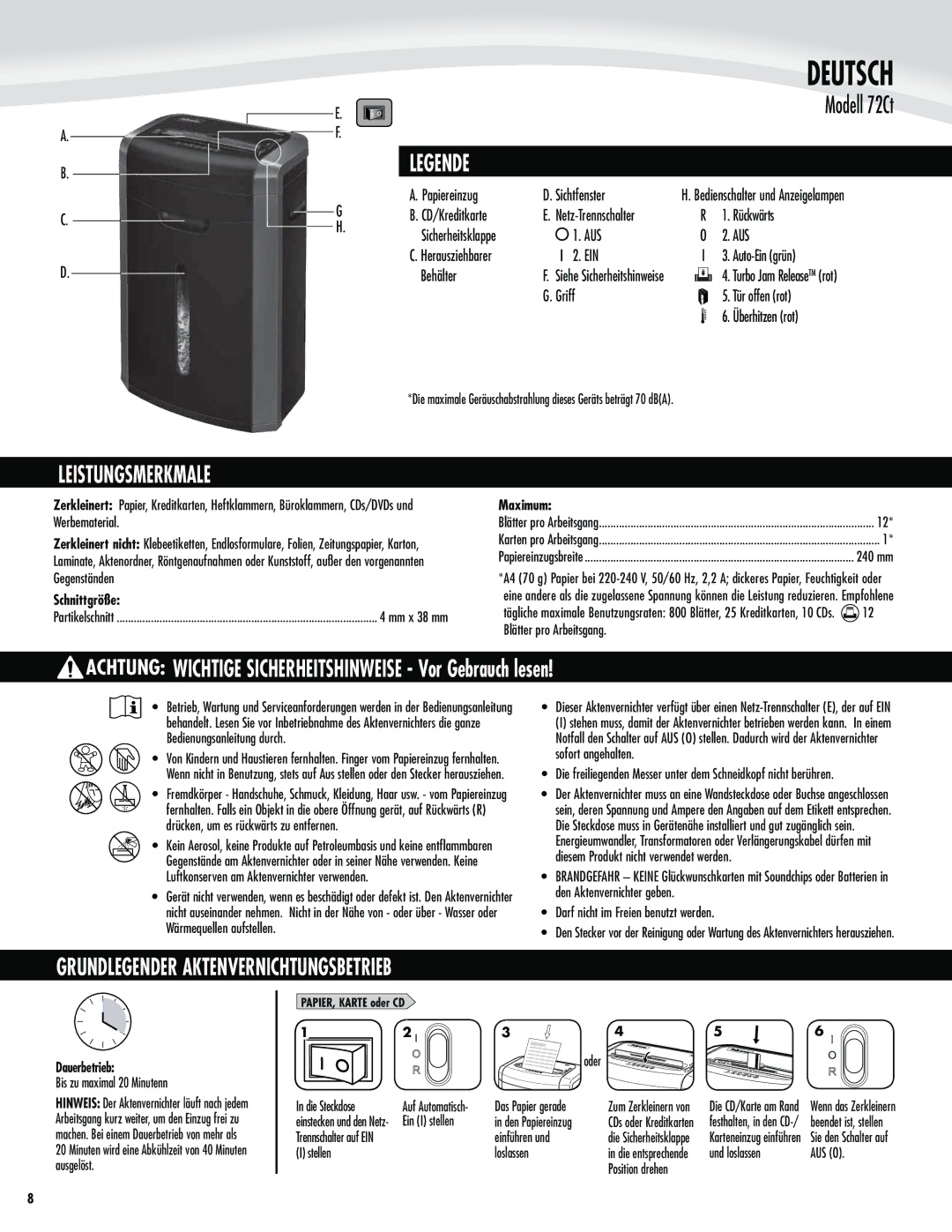 Fellowes 72Ct manual Deutsch, Leistungsmerkmale, Grundlegender Aktenvernichtungsbetrieb, Schnittgröße, Dauerbetrieb 