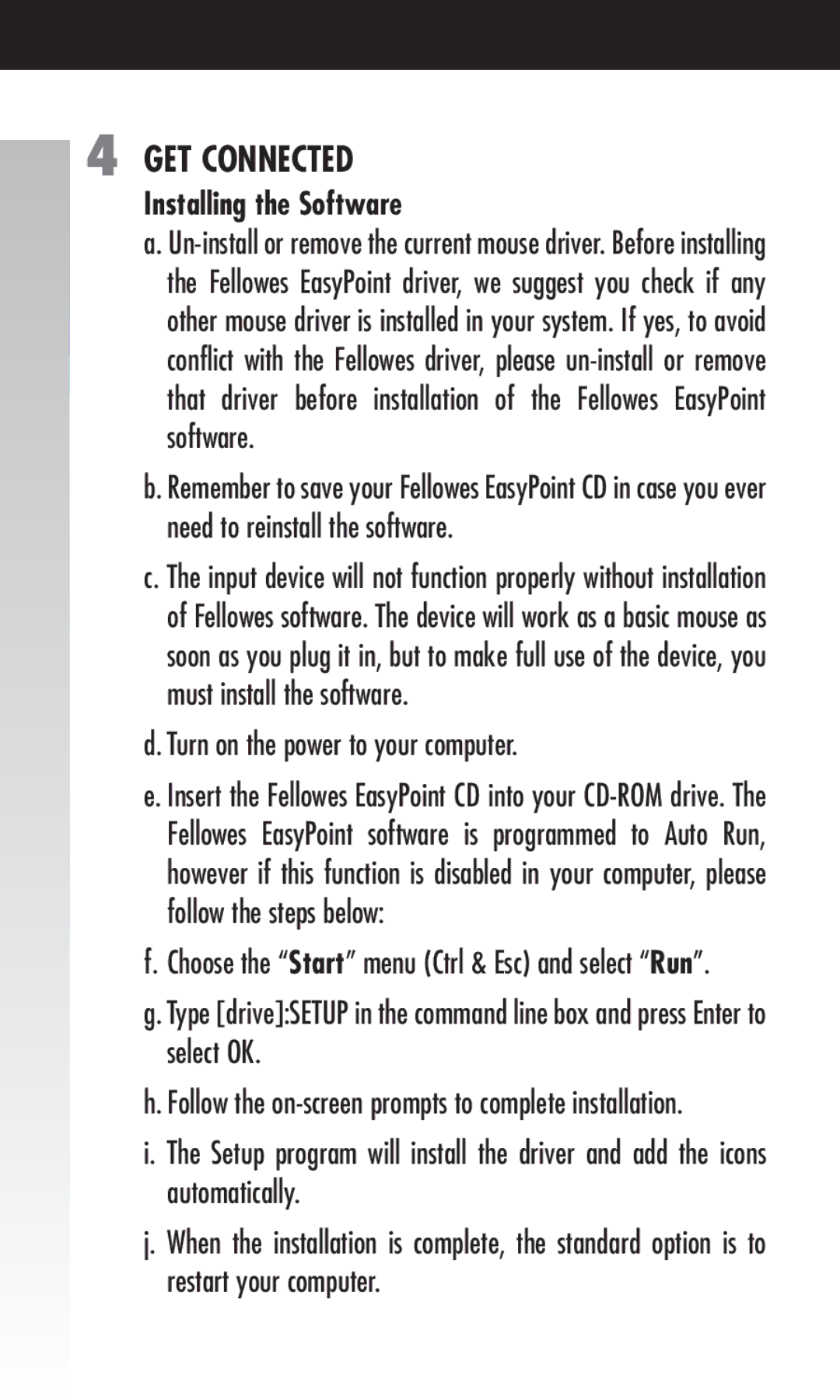 Fellowes 854576 manual GET Connected, Turn on the power to your computer 