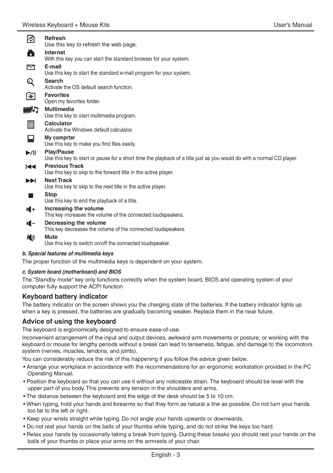 Fellowes 9893501 manual Keyboard battery indicator, Advice of using the keyboard, Special features of multimedia keys 