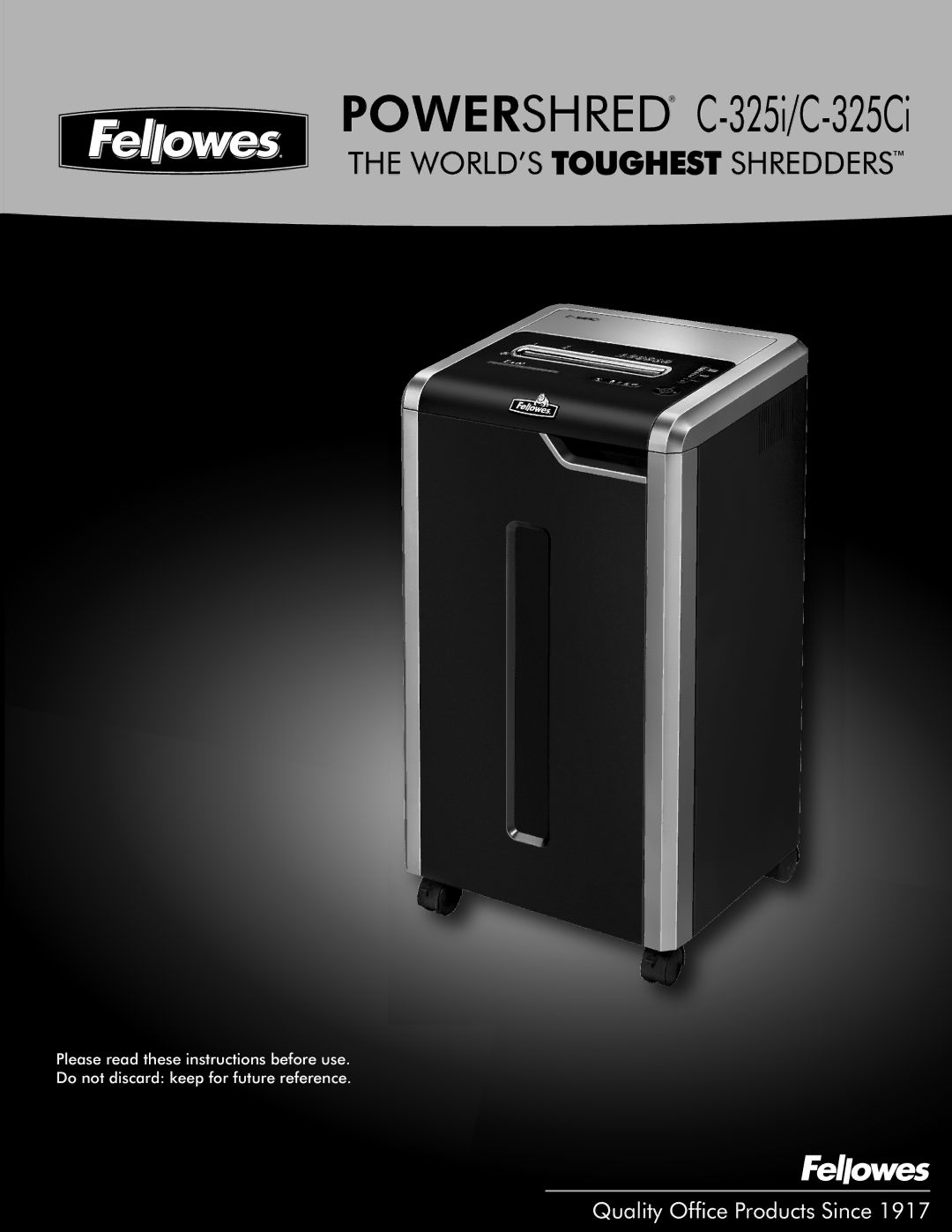 Fellowes C-325CI, C-325I manual Powershred C-325i/C-325Ci 