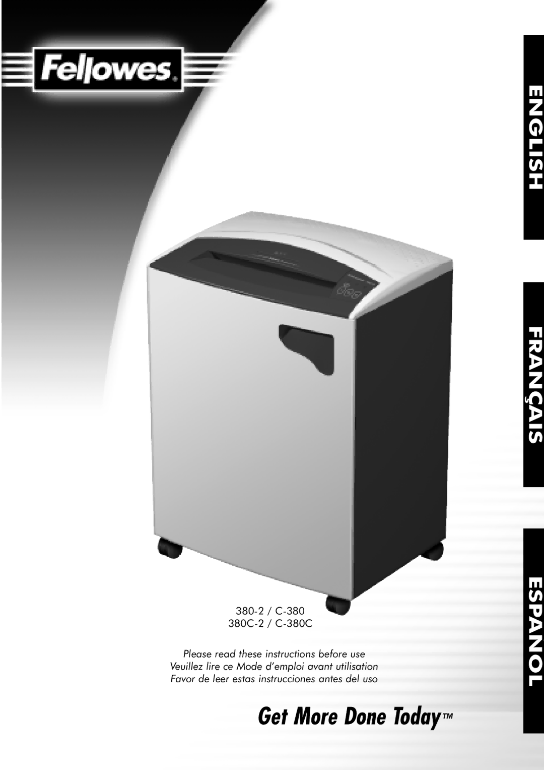 Fellowes C-380C, 380-2, 380C-2 manual Get More Done Today 