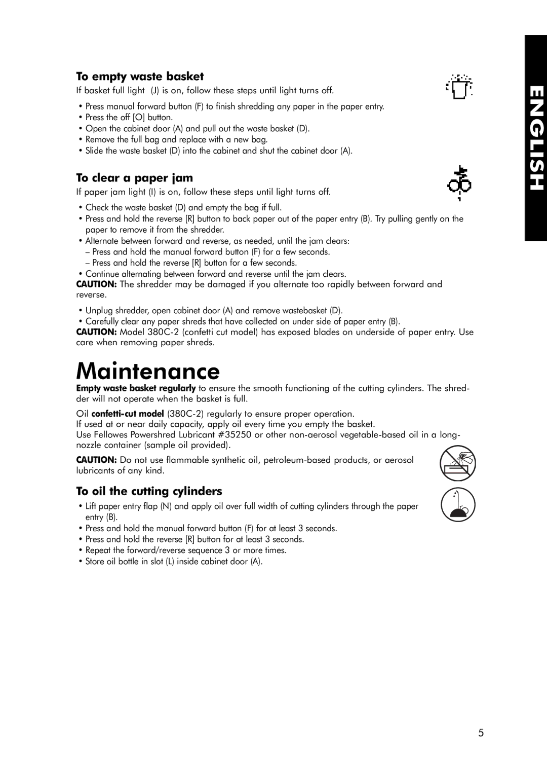 Fellowes 380-2, C-380C, 380C-2 manual Maintenance, To empty waste basket, To clear a paper jam, To oil the cutting cylinders 