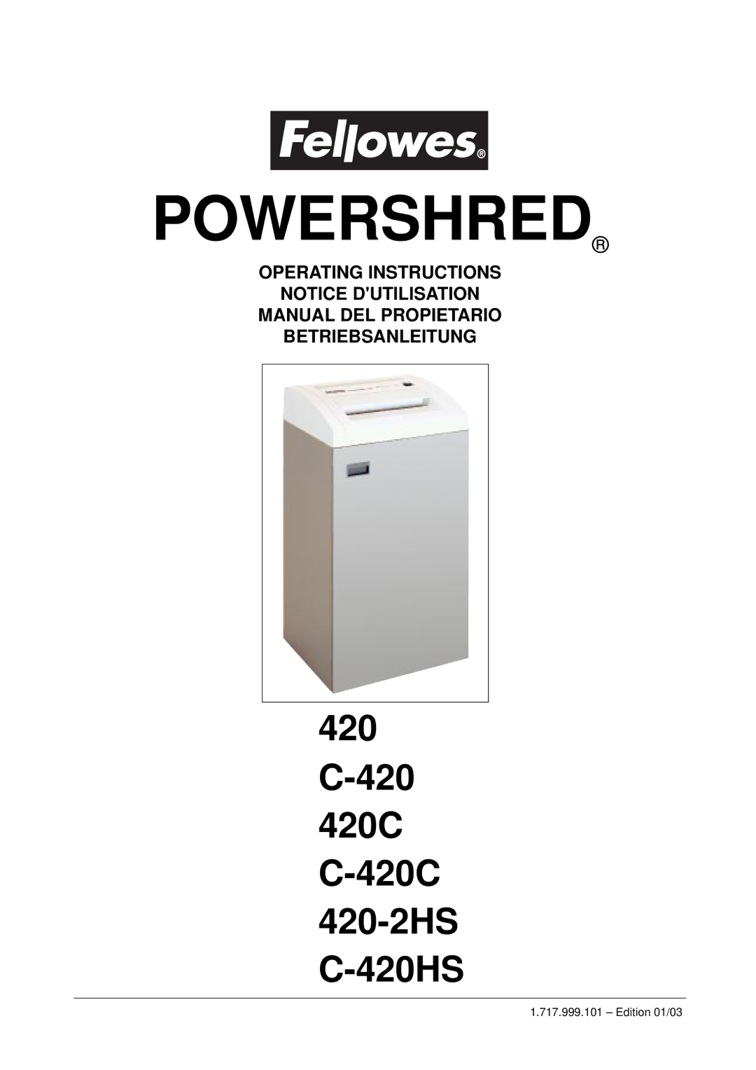 Fellowes C-420HS, C-420C manual Powershred 