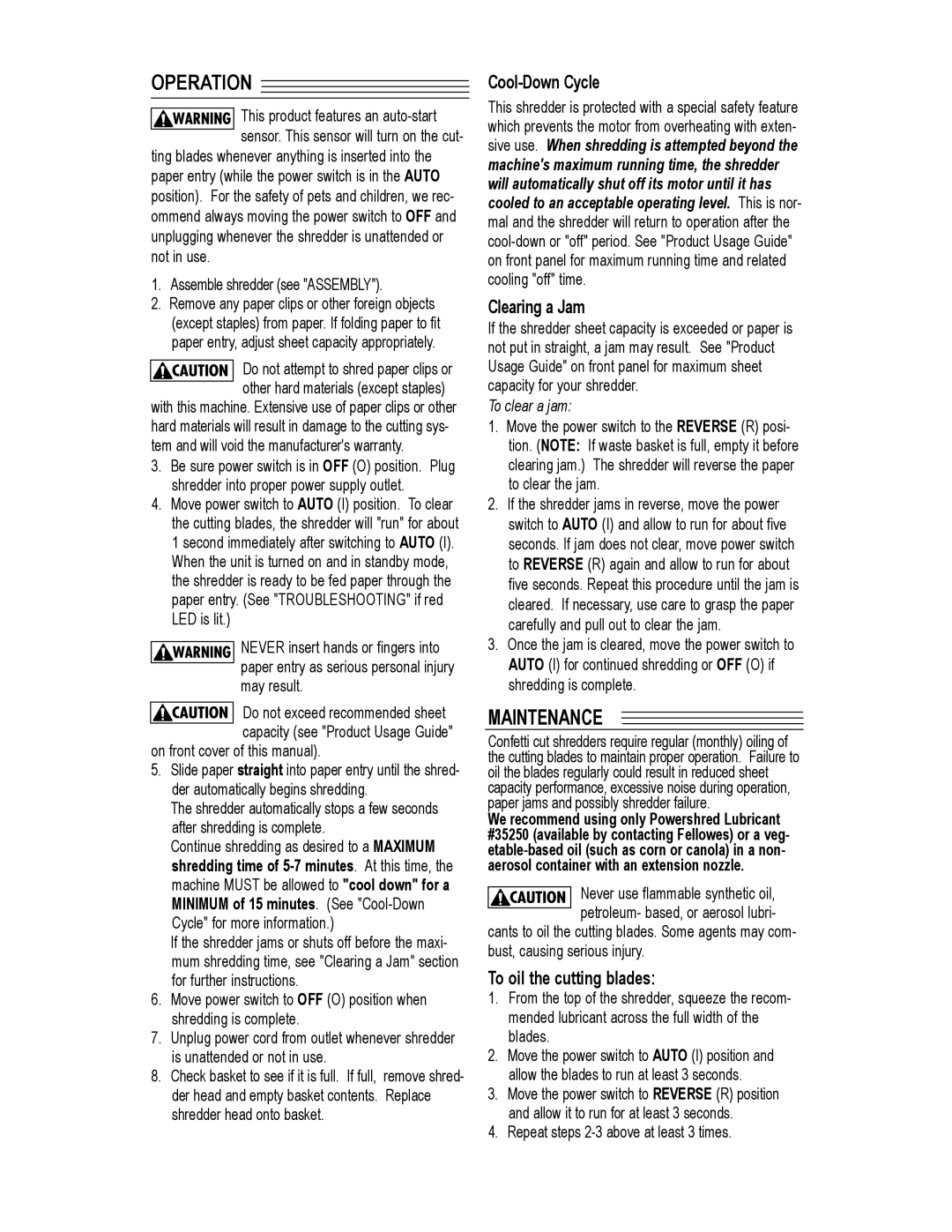 Fellowes CC4-2 manual Operation, Maintenance, Cool-Down Cycle, Clearing a Jam, To oil the cutting blades 