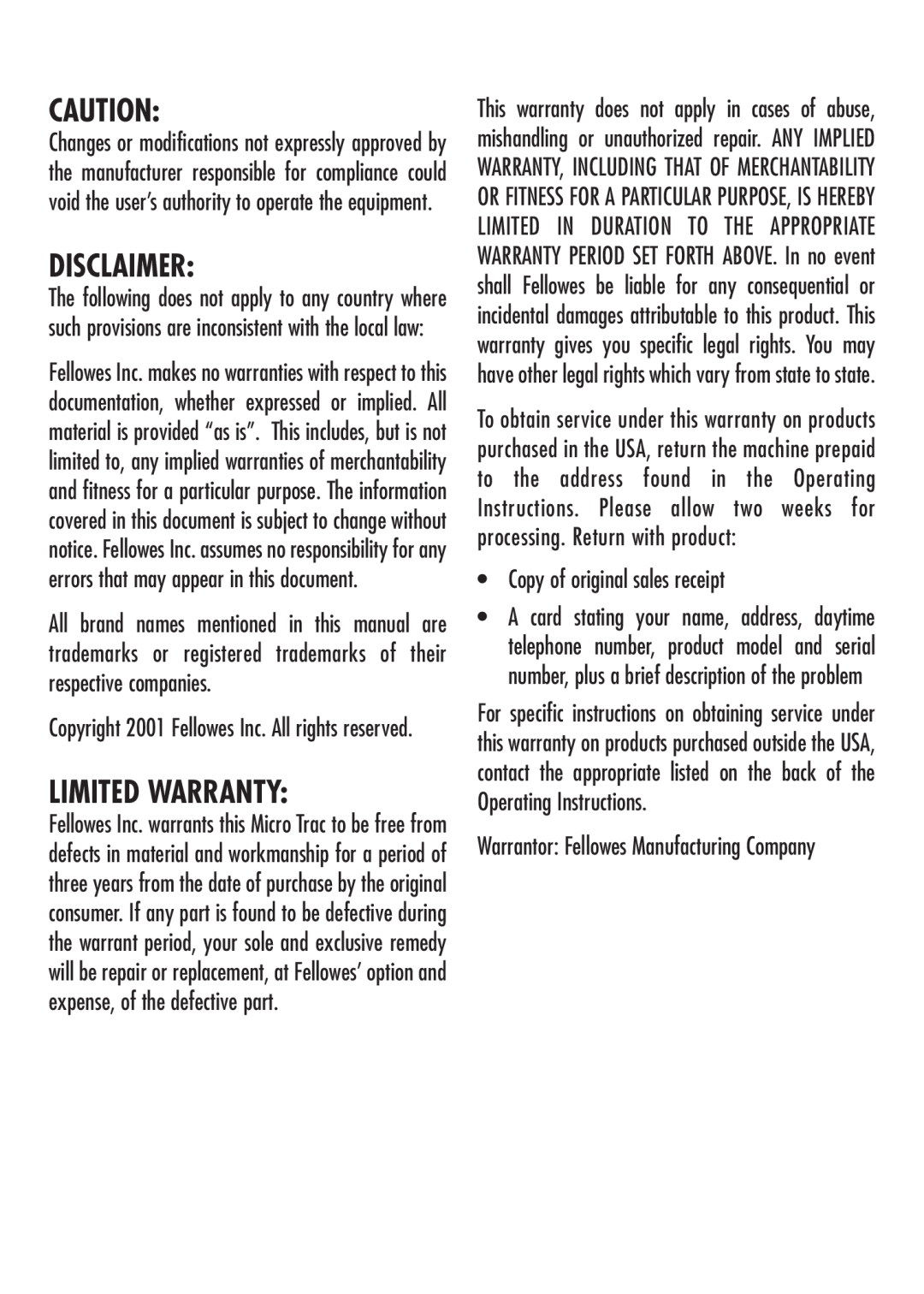 Fellowes Computer Accessories manual Disclaimer, Limited Warranty, Copy of original sales receipt 