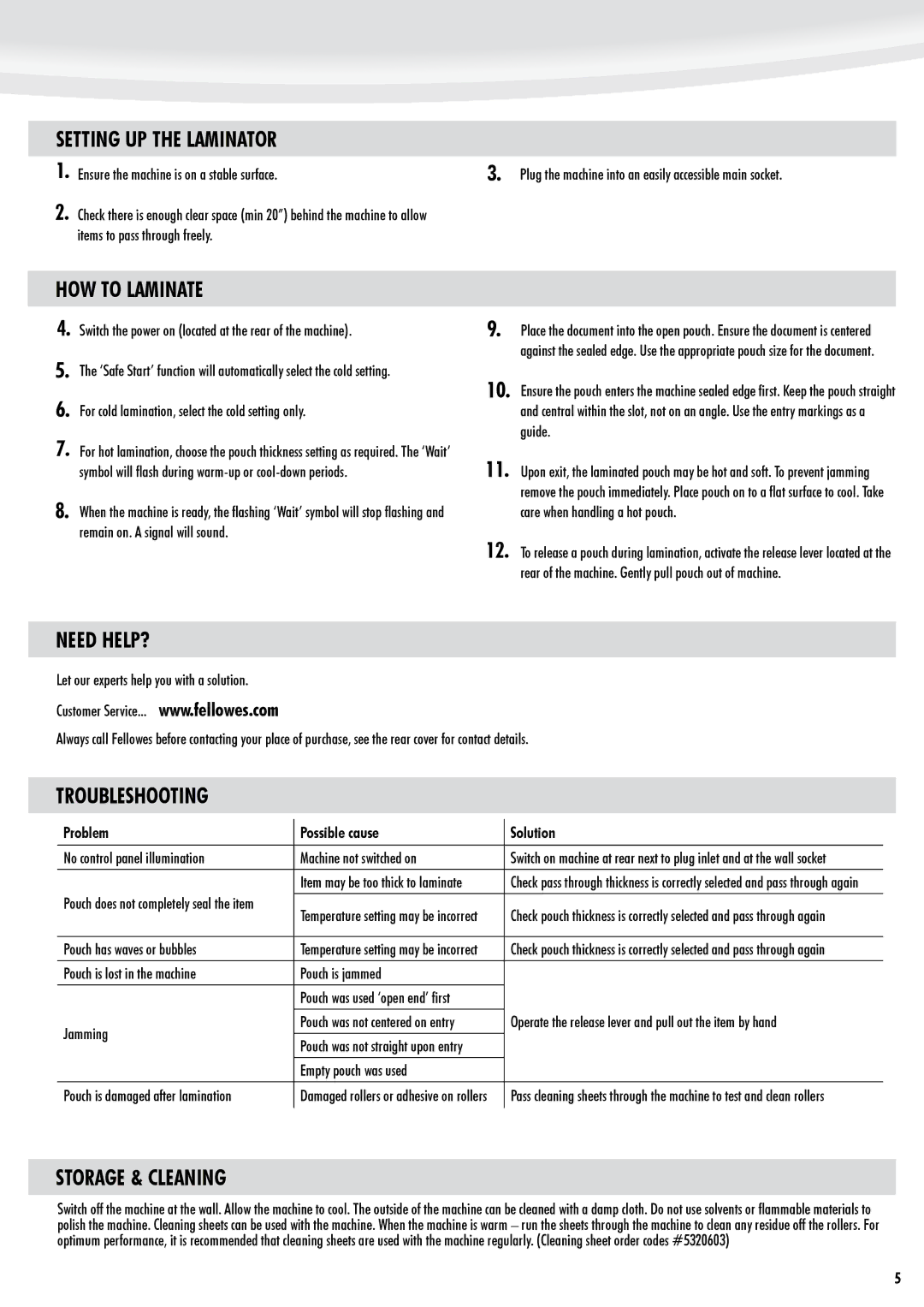 Fellowes Cosmic2 125 manual Setting UP the Laminator, HOW to Laminate, Need HELP?, Troubleshooting, Storage & Cleaning 