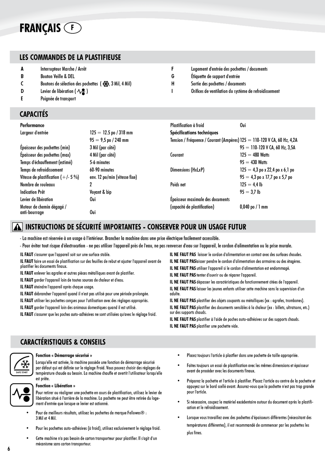 Fellowes Cosmic2 95 manual Capacités, Caractéristiques & Conseils, Logement dentrée des pochettes / documents, Performance 