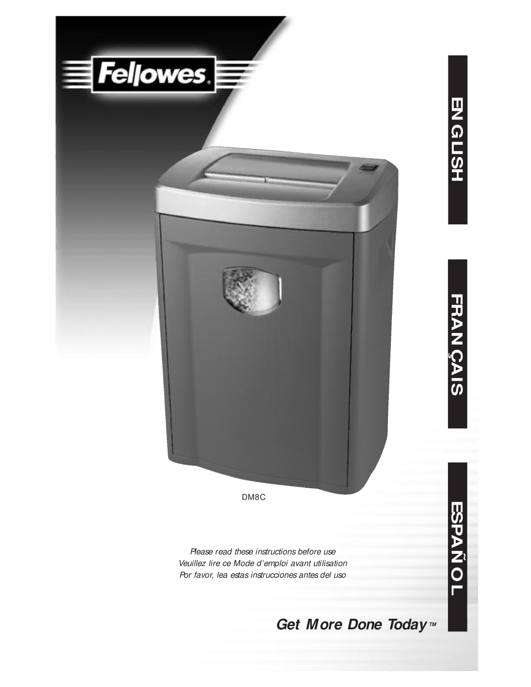 Fellowes DM8C manual Get More Done Today, Please read these instructions before use 