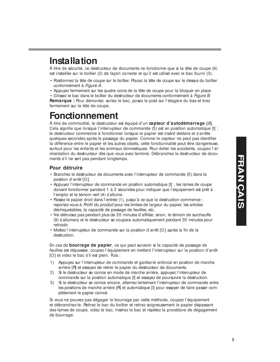 Fellowes DM8C manual Installation, Fonctionnement, Pour détruire 