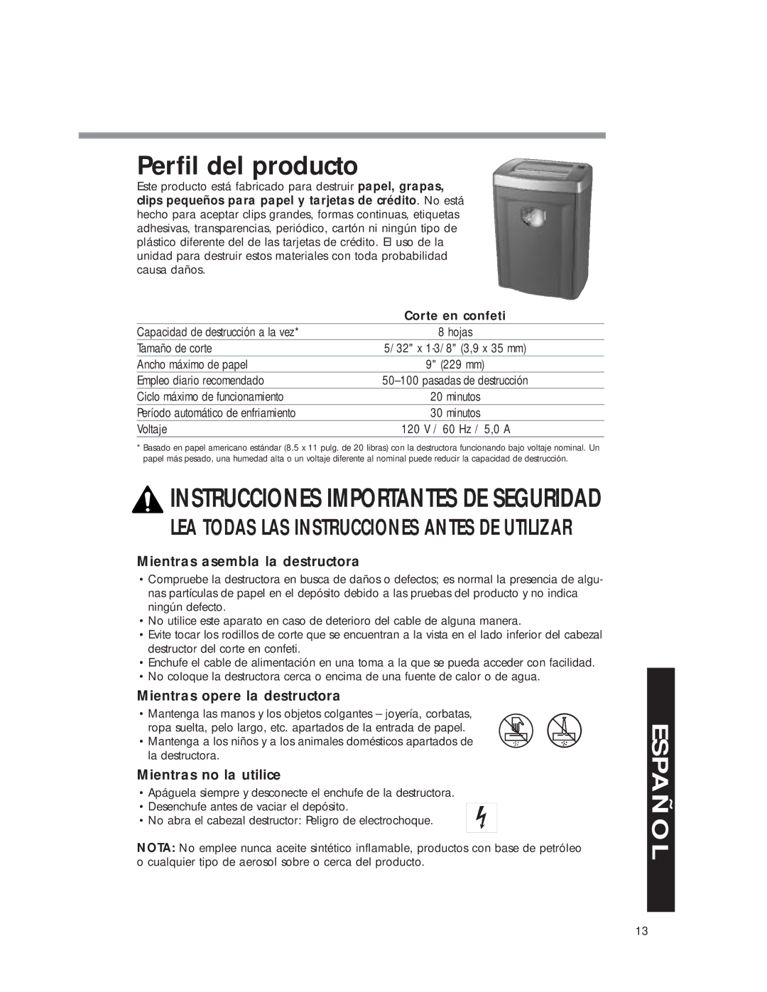 Fellowes DM8C Perfil del producto, Mientras asembla la destructora, Mientras opere la destructora, Mientras no la utilice 