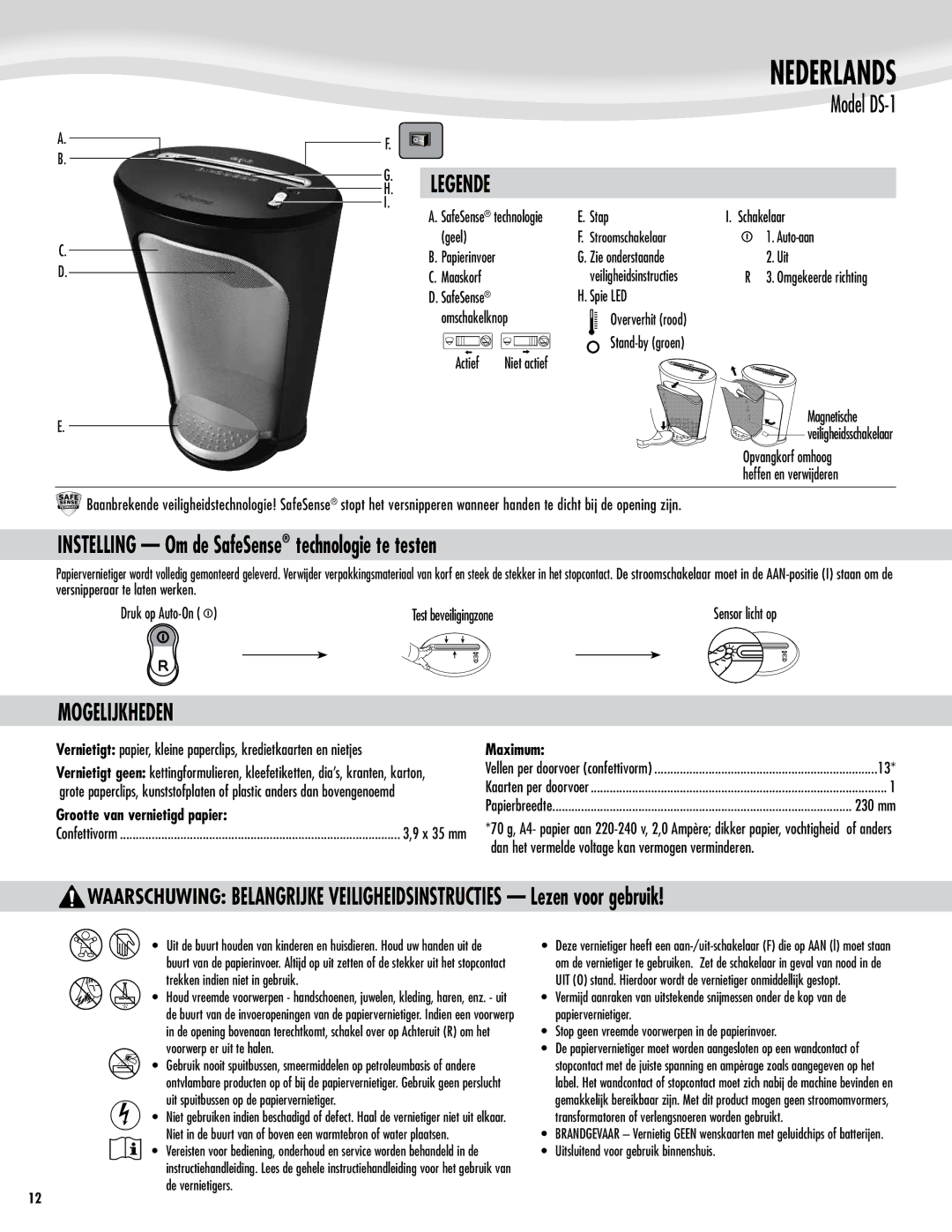 Fellowes DS-1 Nederlands, Instelling Om de SafeSense technologie te testen, Mogelijkheden, Grootte van vernietigd papier 