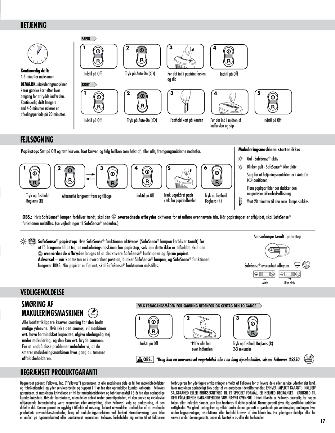 Fellowes DS-1 manual Betjening, Fejlsøgning, Vedligeholdelse Smøring AF Makuleringsmaskinen, Begrænset Produktgaranti 