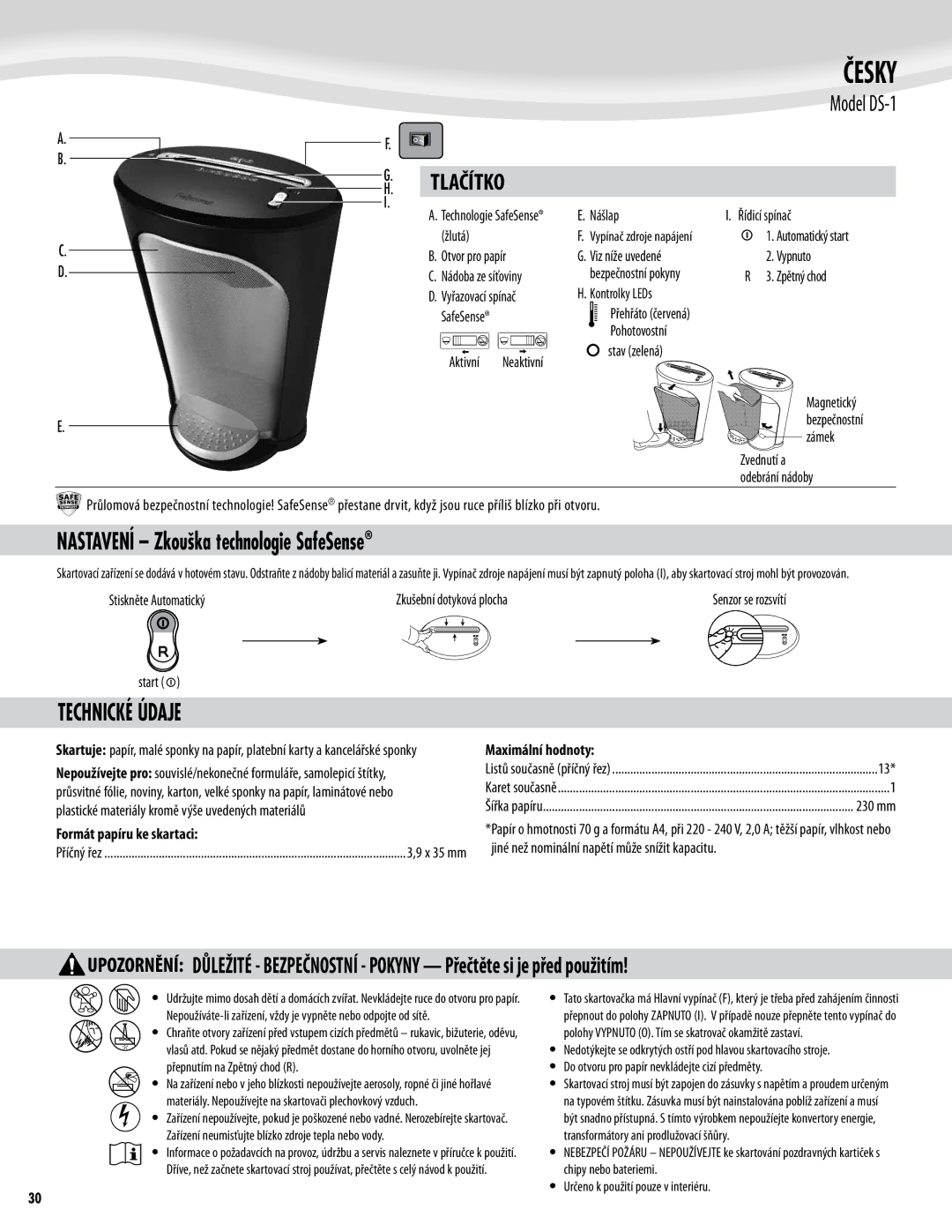 Fellowes DS-1 manual Tlačítko, Nastavení Zkouška technologie SafeSense, Technické Údaje, Formát papíru ke skartaci 