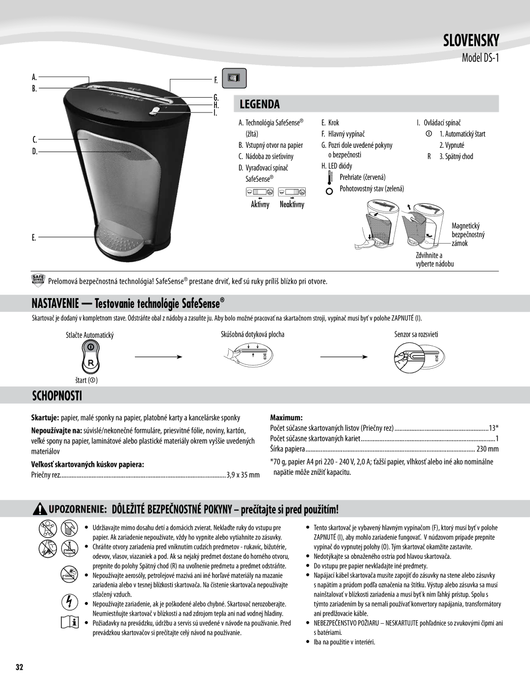 Fellowes DS-1 manual Nastavenie Testovanie technológie SafeSense, Schopnosti, Veľkosť skartovaných kúskov papiera 