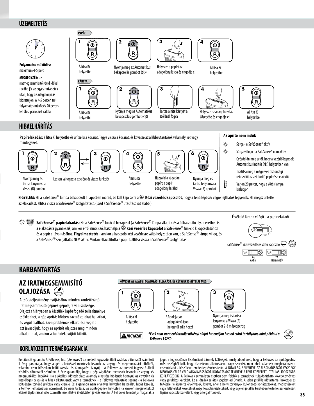 Fellowes DS-1 manual Üzemeltetés, Hibaelhárítás, Karbantartás AZ Iratmegsemmisítő, Olajozása, Korlátozott Termékgarancia 