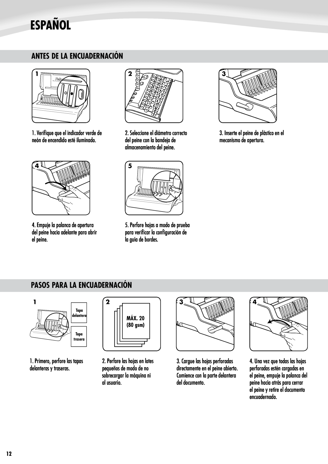 Fellowes e500 manual Antes De La Encuadernación, Pasos Para La Encuadernación, delanteras y traseras, al usuario, Español 