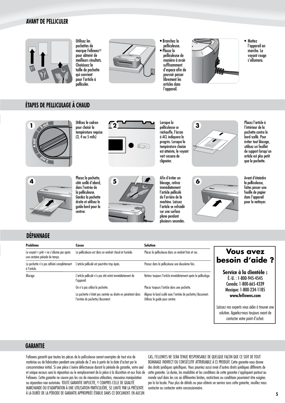 Fellowes EXL45-3 manual Vous avez Besoin d’aide ?, Avant DE Pelliculer, Étapes DE Pelliculage À Chaud, Dépannage, Garantie 