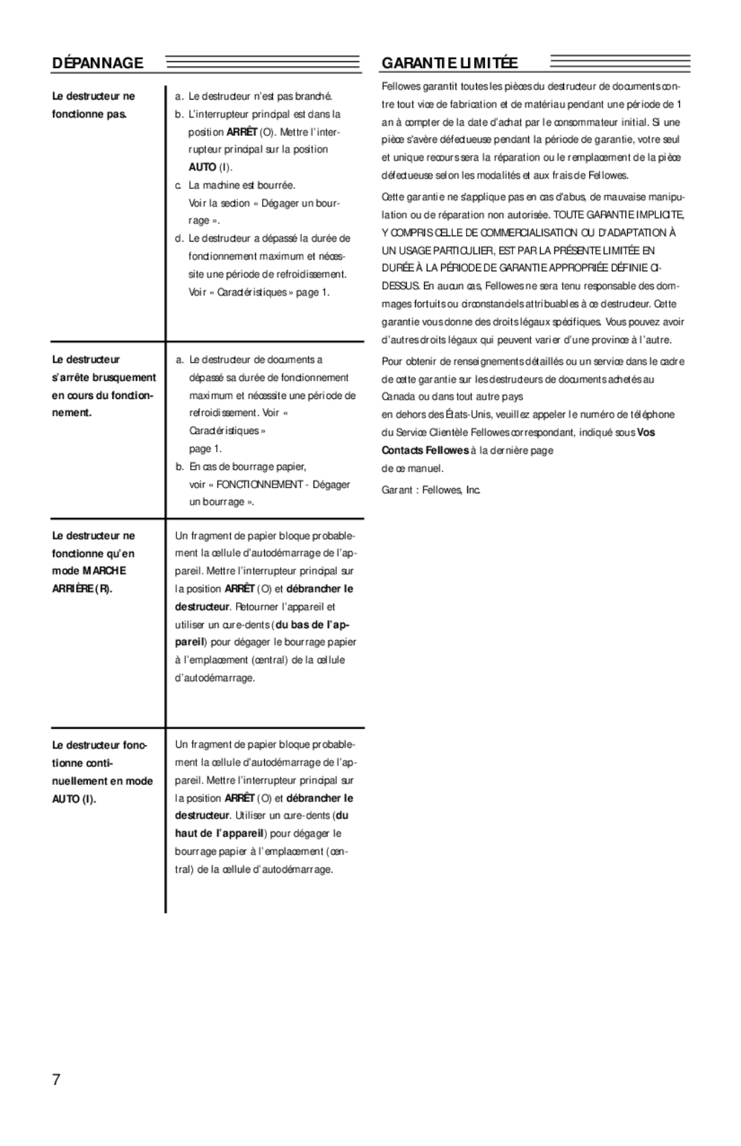 Fellowes P-5M, FS5M, GS5M, P-5+ manual Dépannage, Garantie Limitée, Nement, Mode Marche, Tionne conti 