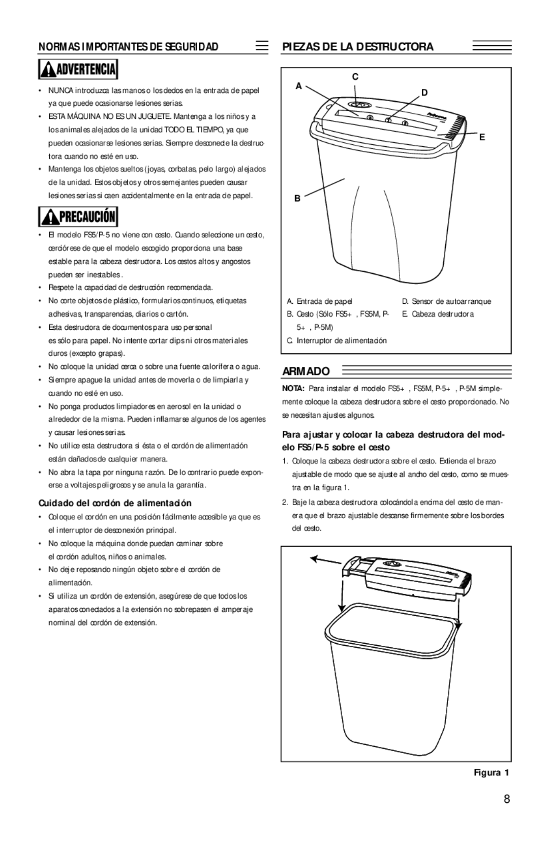 Fellowes FS5M, GS5M Piezas DE LA Destructora, Armado, Cuidado del cordón de alimentación, Entrada de papel, +, P-5M 