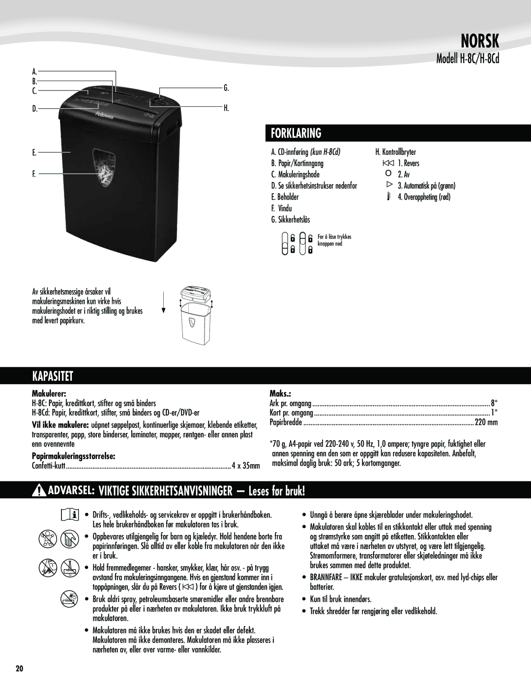 Fellowes H-8C/H-8Cd manual Norsk, Forklaring, Kapasitet 