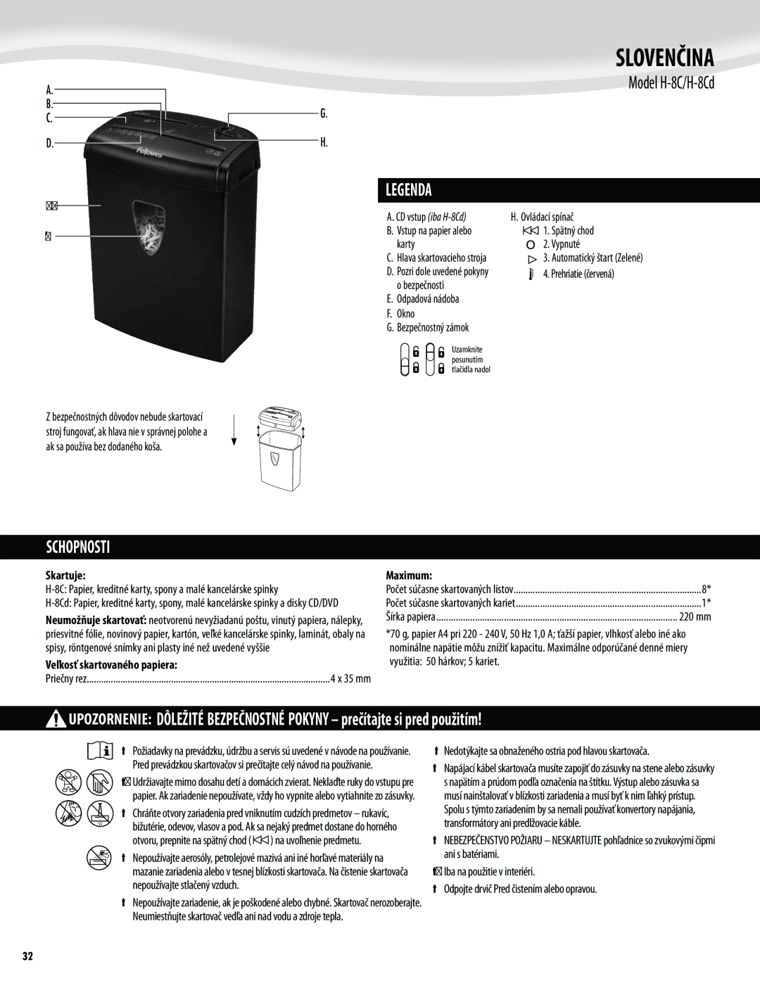 Fellowes H-8C/H-8Cd manual Slovenčina, Schopnosti, Veľkosť skartovaného papiera 