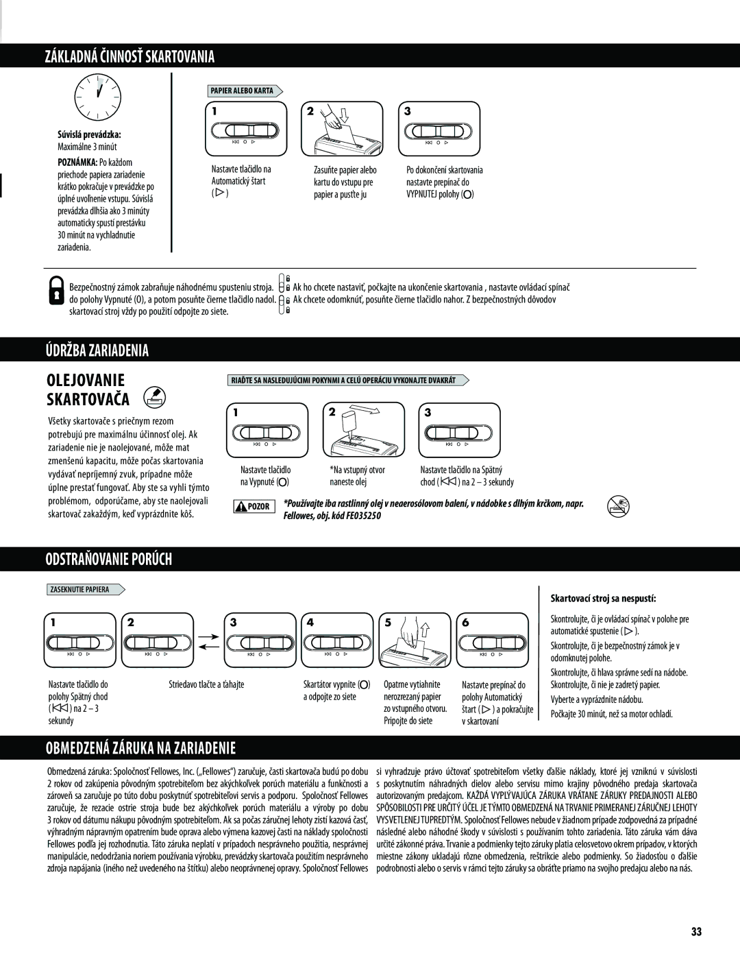 Fellowes H-8C/H-8Cd manual Základná Činnosť Skartovania, Údržba Zariadenia, Odstraňovanie Porúch, Súvislá prevádzka 