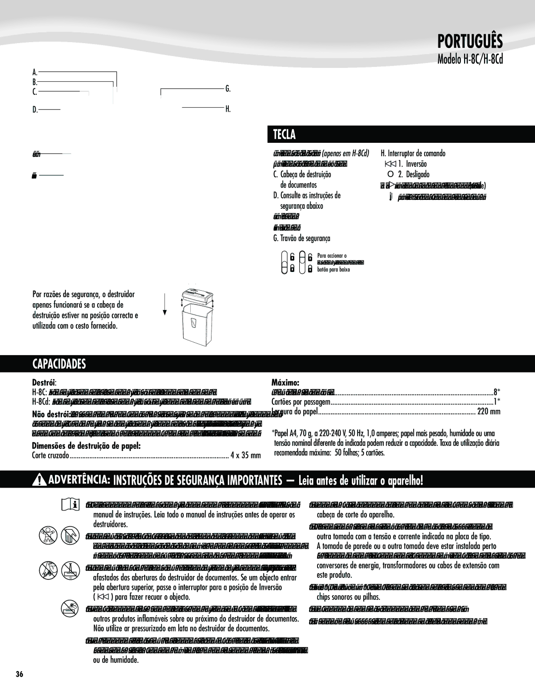 Fellowes H-8C/H-8Cd manual Português, Tecla, Capacidades, Destrói, Dimensões de destruição de papel 