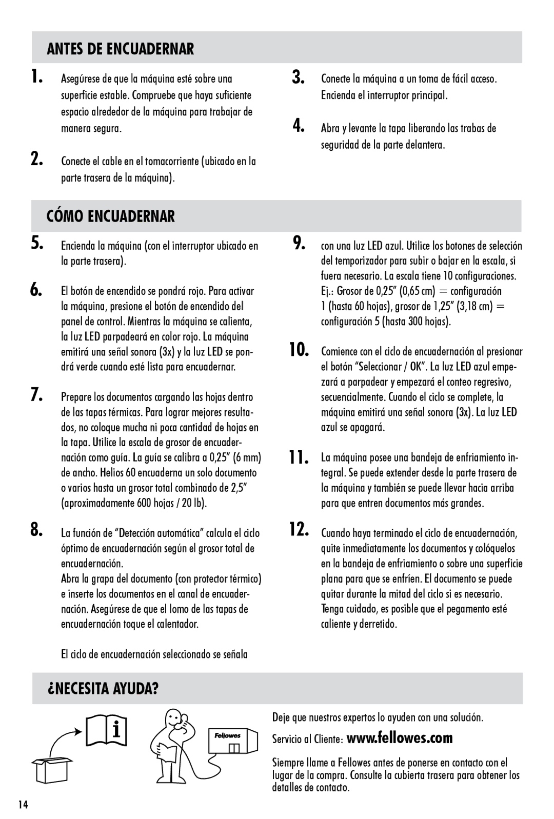 Fellowes helios 60 manual Antes DE Encuadernar, Cómo Encuadernar, ¿Necesita Ayuda? 