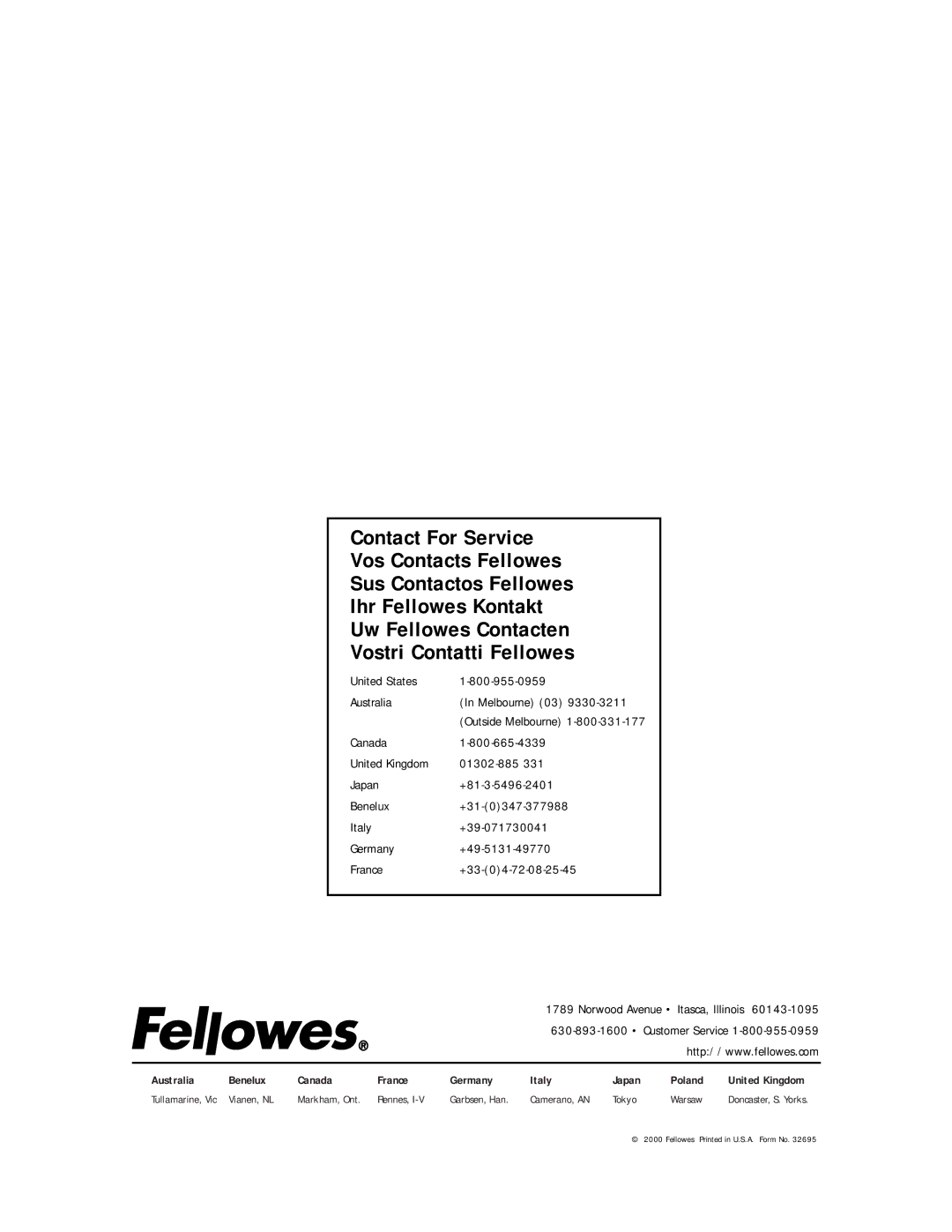 Fellowes II manual Melbourne 03, United Kingdom, Norwood Avenue Itasca, Illinois, Customer Service, Vianen, NL, Rennes 