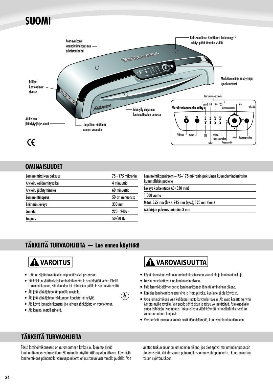 Fellowes Jupiter A3 manual Suomi, Varoitus, Varovaisuutta, Ominaisuudet, Tärkeitä Turvaohjeita 