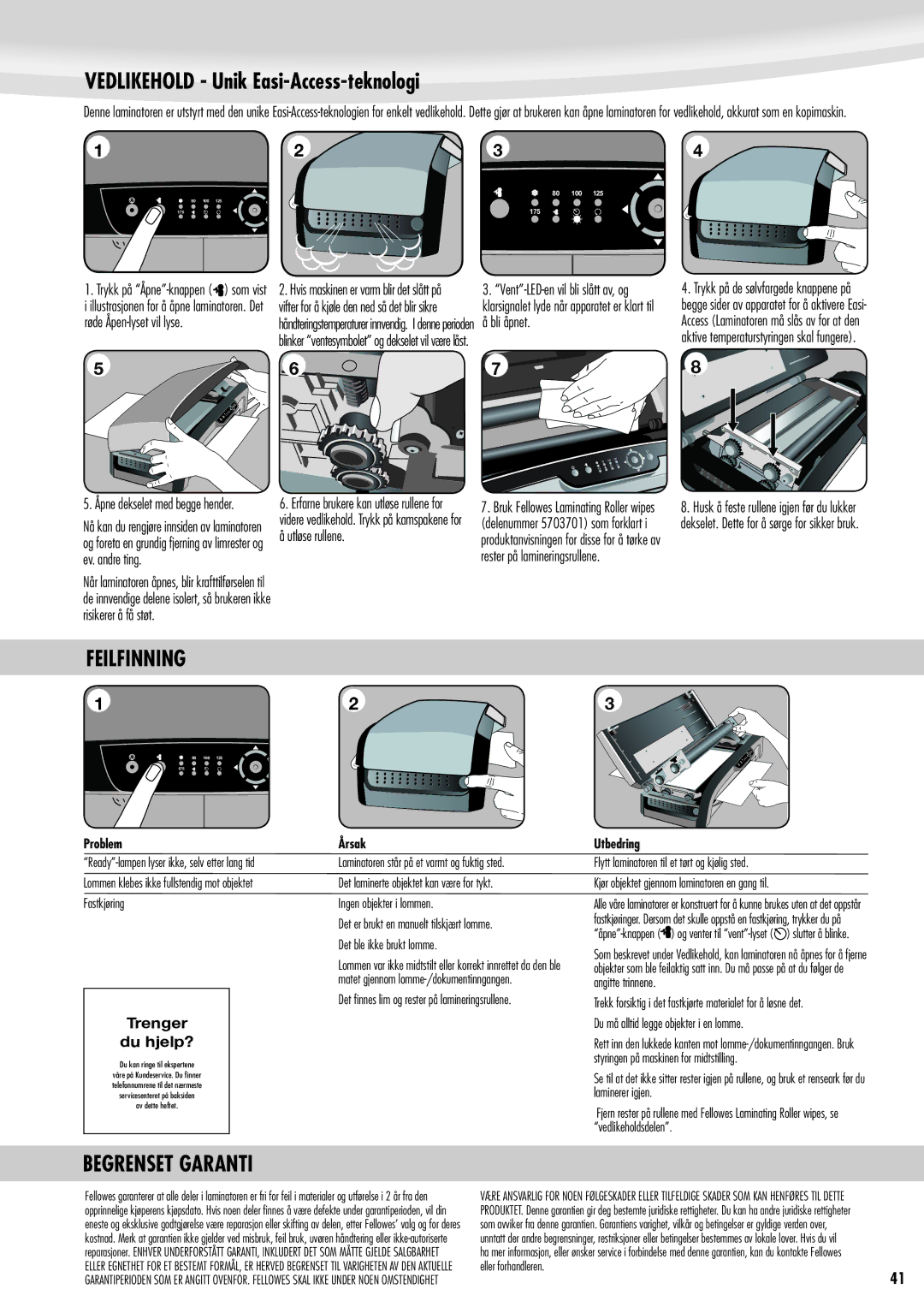 Fellowes Jupiter A3 manual Vedlikehold Unik Easi-Access-teknologi, Feilfinning, Begrenset Garanti, Trenger Du hjelp? 