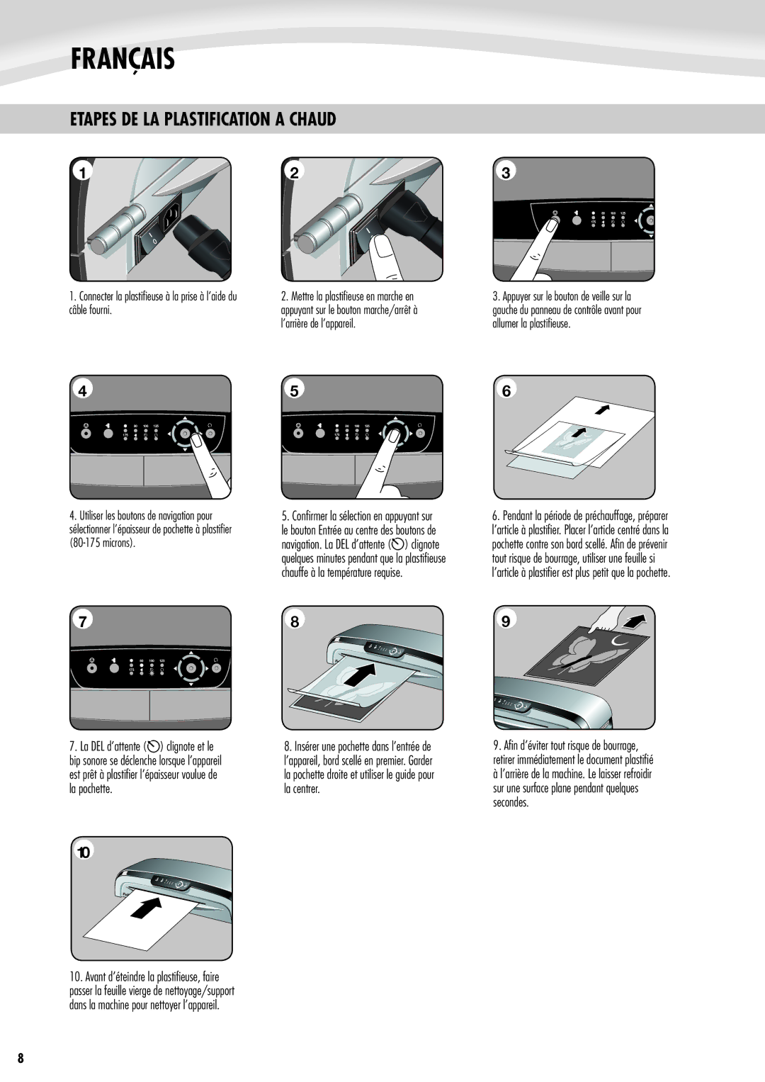 Fellowes Jupiter A3 manual Etapes DE LA Plastification a Chaud, Appuyer sur le bouton de veille sur la 