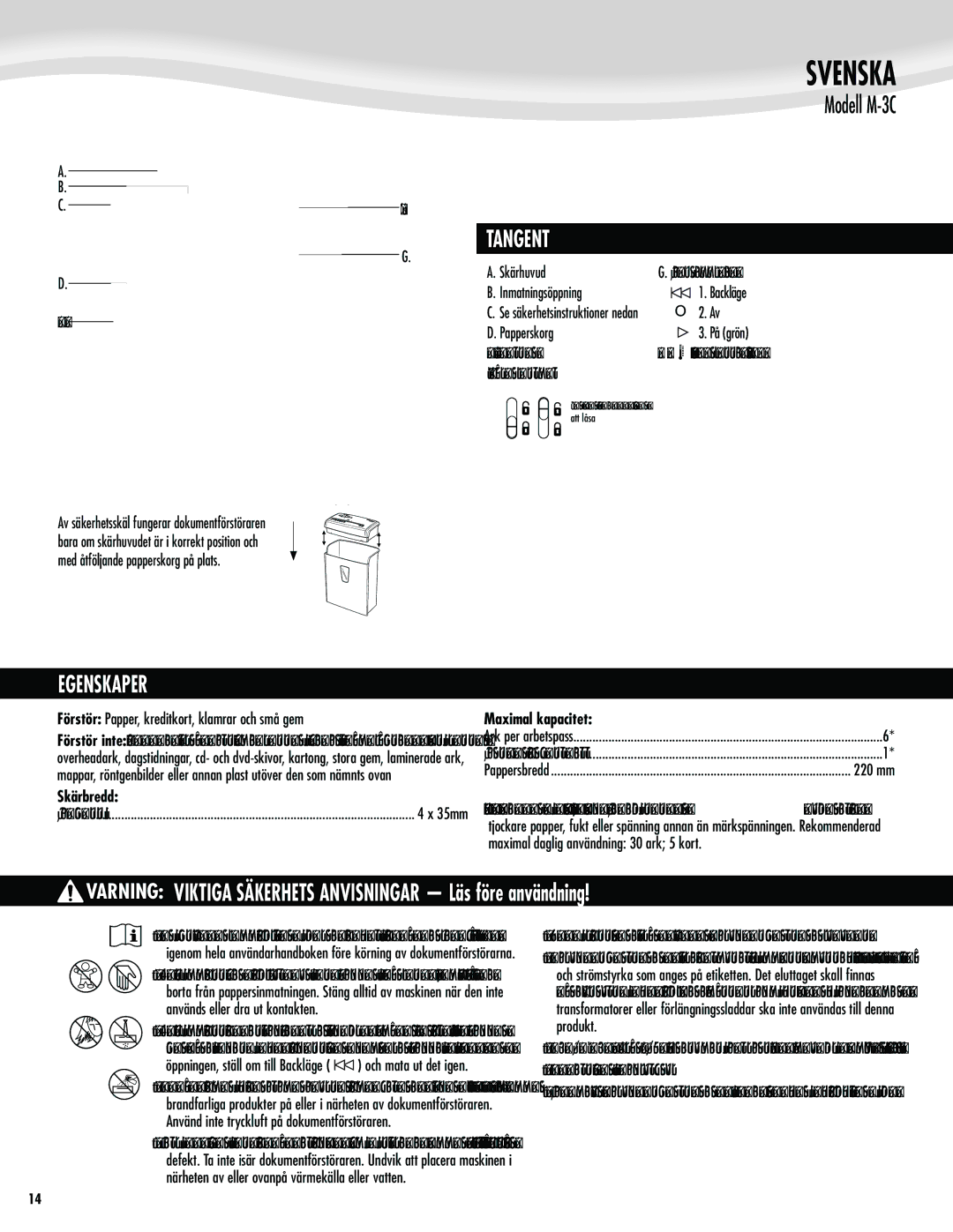 Fellowes M-3C manual Tangent, Egenskaper, 4ÊLFSIFUTMÌT, Skärbredd, Maximal kapacitet 