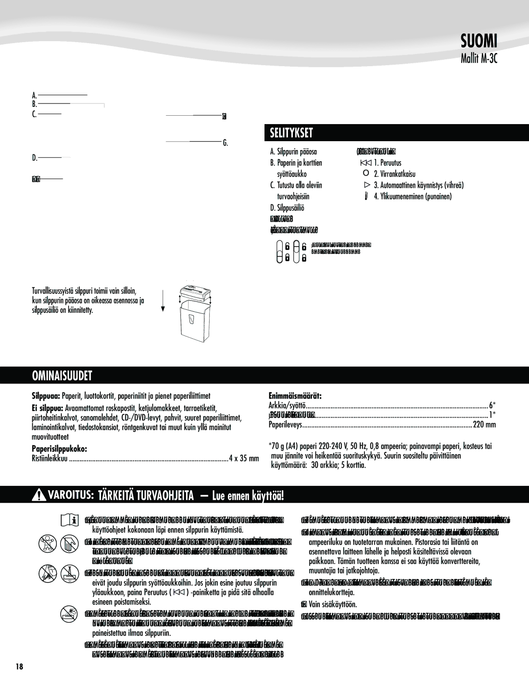 Fellowes M-3C manual Suomi, Selitykset, Ominaisuudet, Paperisilppukoko, Enimmäismäärät 