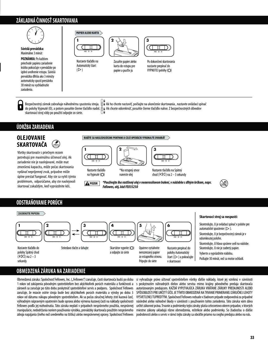 Fellowes M-3C manual Základná Činnosť Skartovania, Údržba Zariadenia, Odstraňovanie Porúch, Súvislá prevádzka 