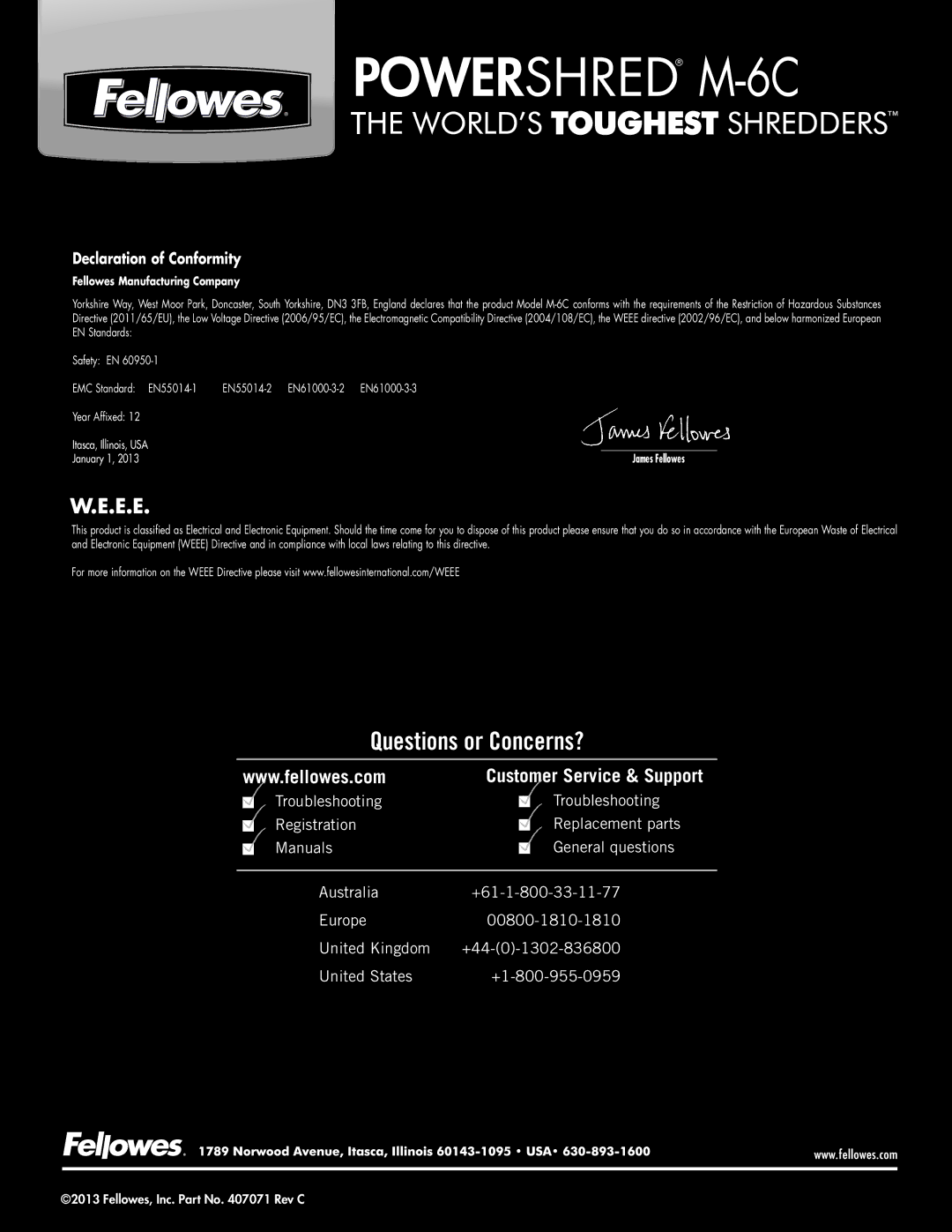 Fellowes M-6C manual Questions or Concerns? 