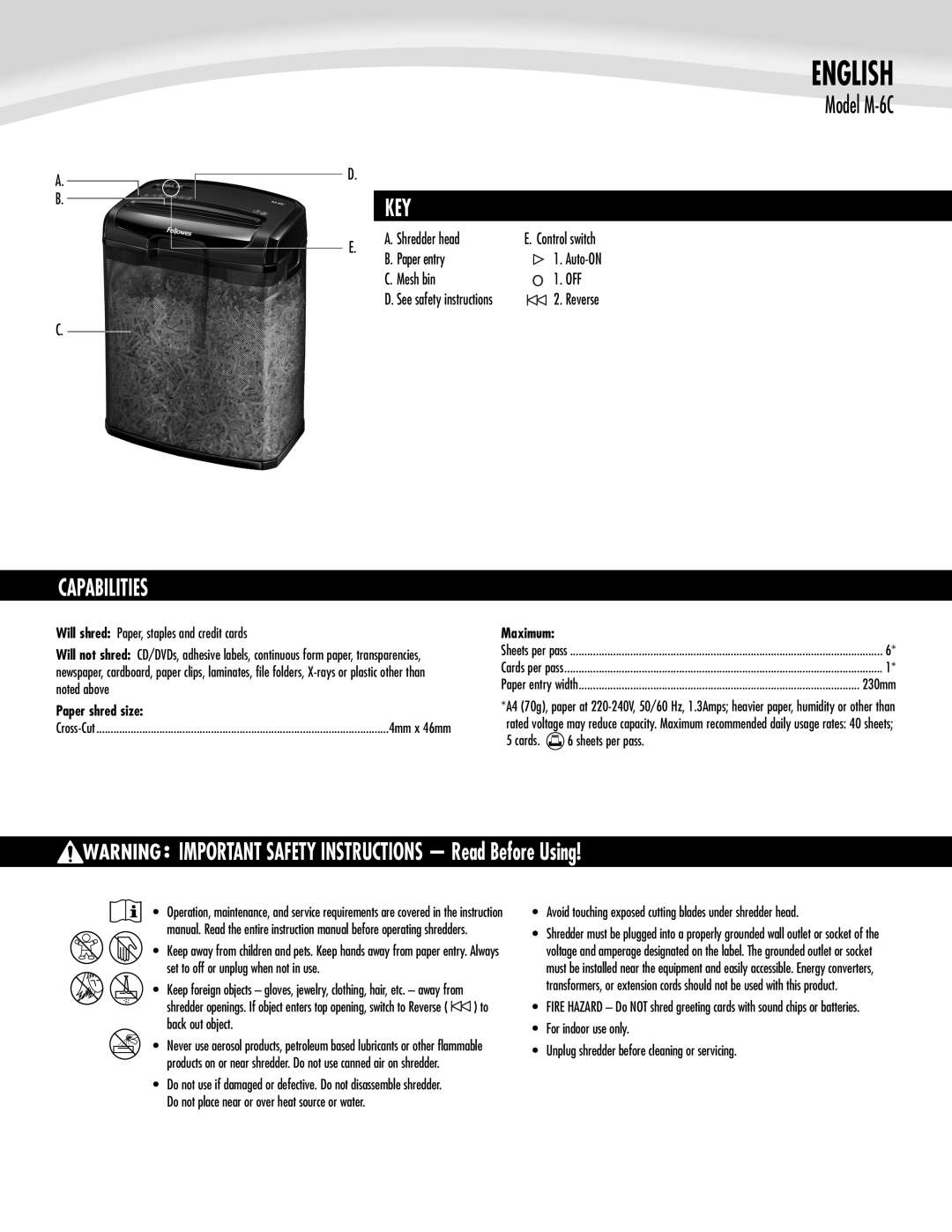 Fellowes Capabilities, IMPORTANT SAFETY INSTRUCTIONS - Read Before Using, English, Model M-6C, A B C, A. Shredder head 