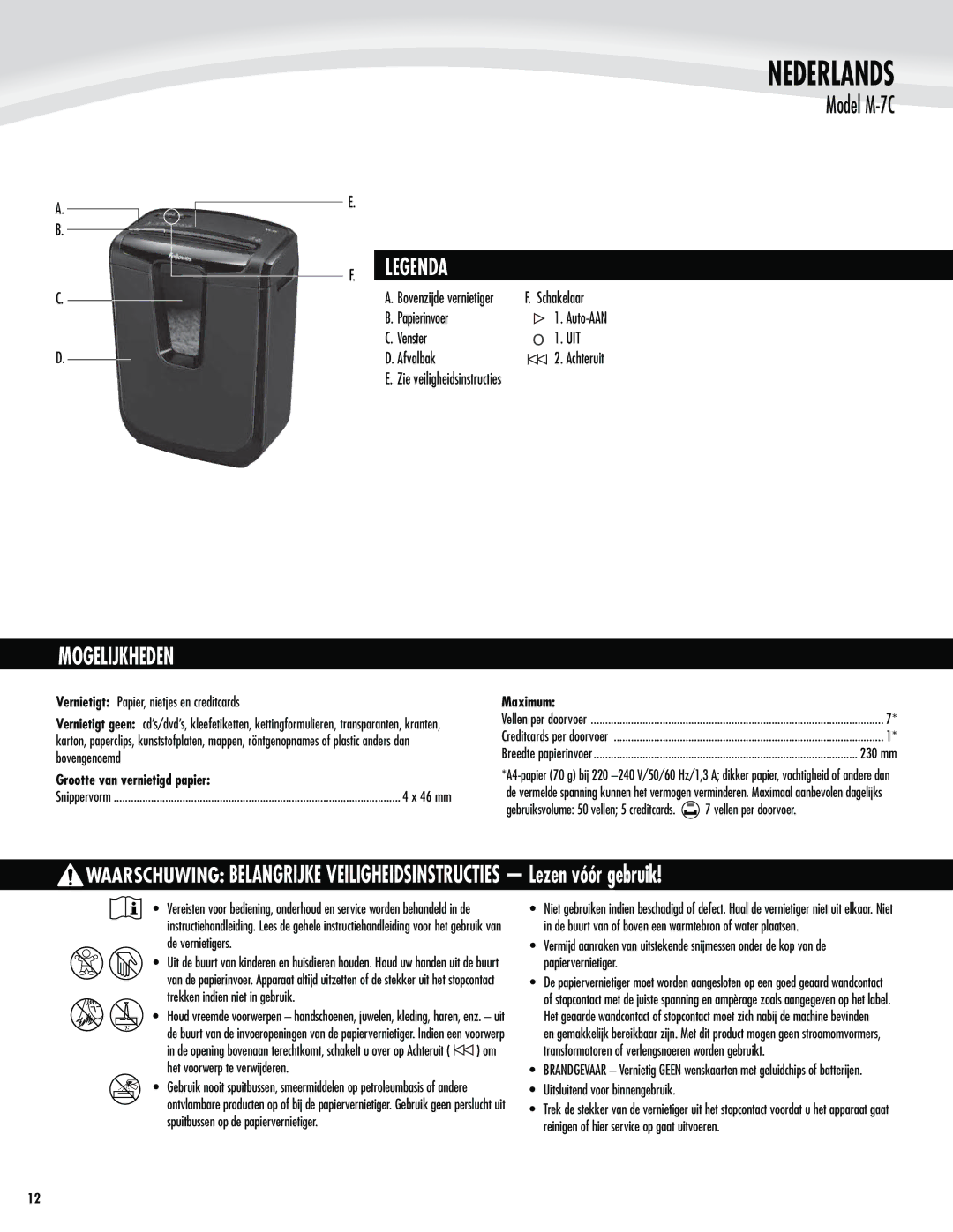 Fellowes M-7C manual  4DIBLFMBBS, Papierinvoer VUP Venster 6*5 Afvalbak Achteruit,  JfWfjmjhifjetjotusvdujft 