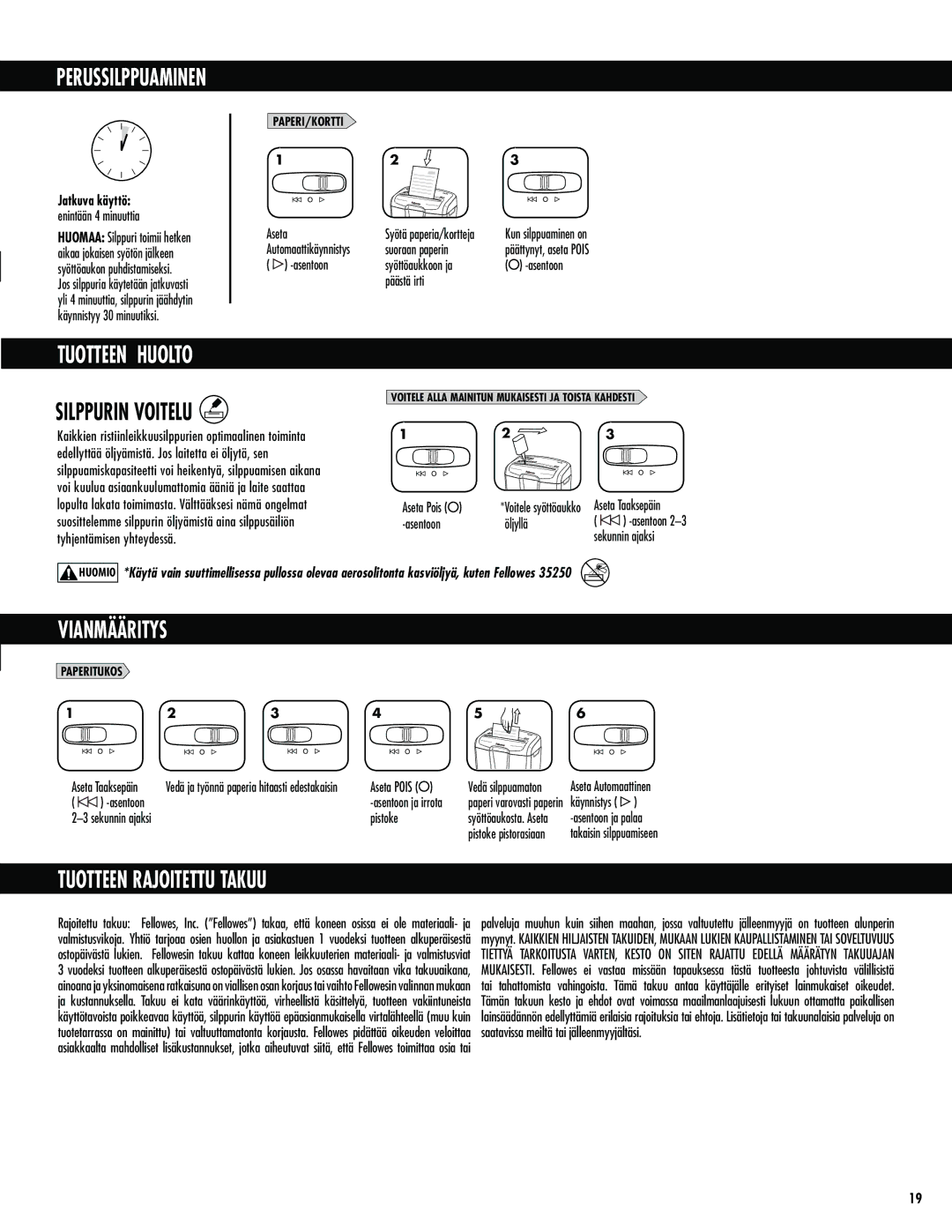 Fellowes M-7C manual Tuotteen Huolto, Vianmääritys, Tuotteen Rajoitettu Takuu, Úmkzmmê 