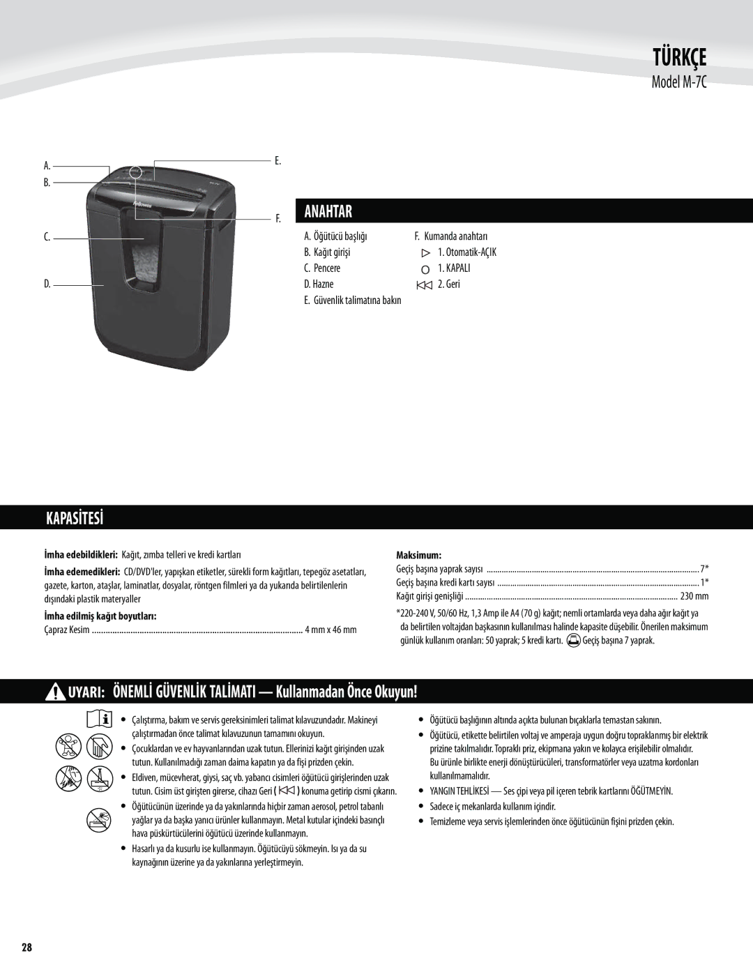 Fellowes M-7C manual Türkçe, Kapasİtesİ Anahtar, Kapali 